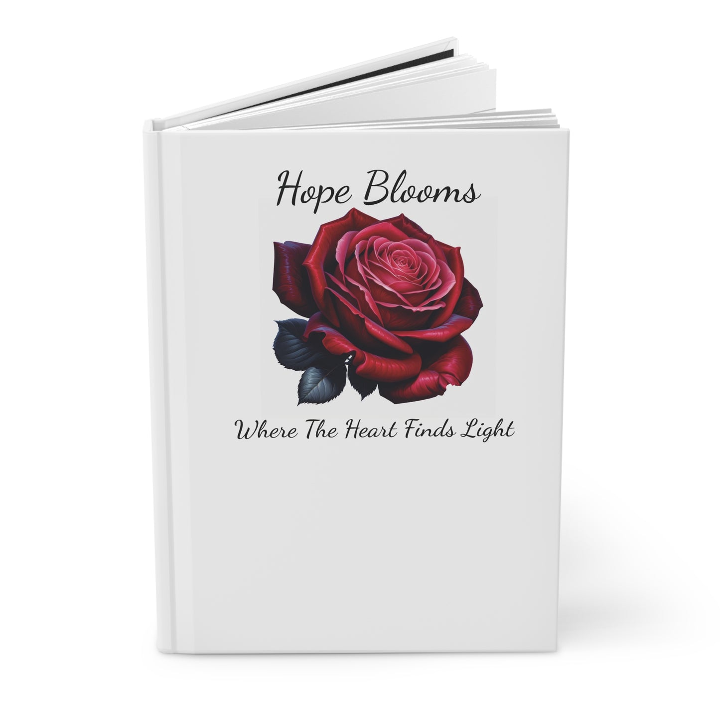 Hope Blooms Rose Hardcover Journal