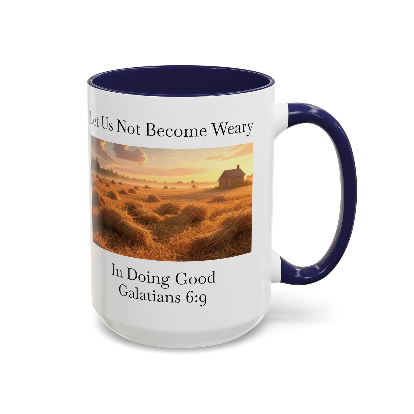 Accented Coffee Mug - Galatians 6:9
