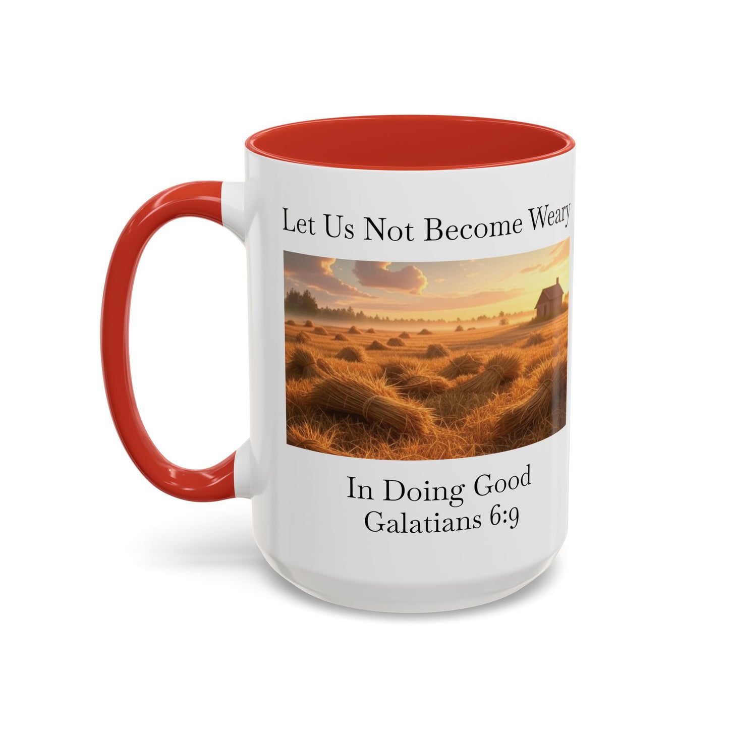 Accented Coffee Mug - Galatians 6:9
