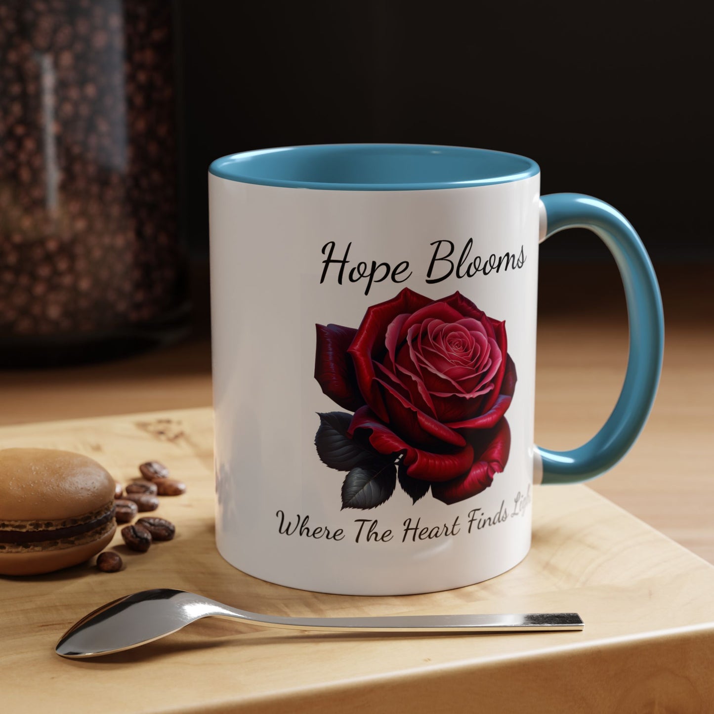 Accented Coffee Mug - Hope Blooms Where The Heart Finds Light Rose