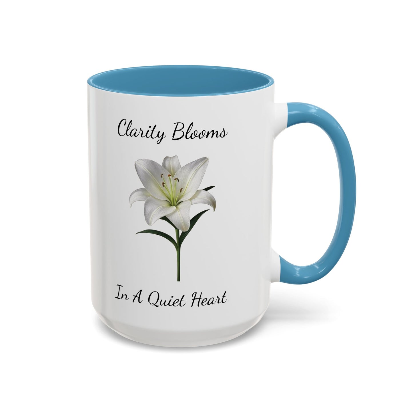 Accented Coffee Mug - Clarity Blooms In A Quiet Heart Lily