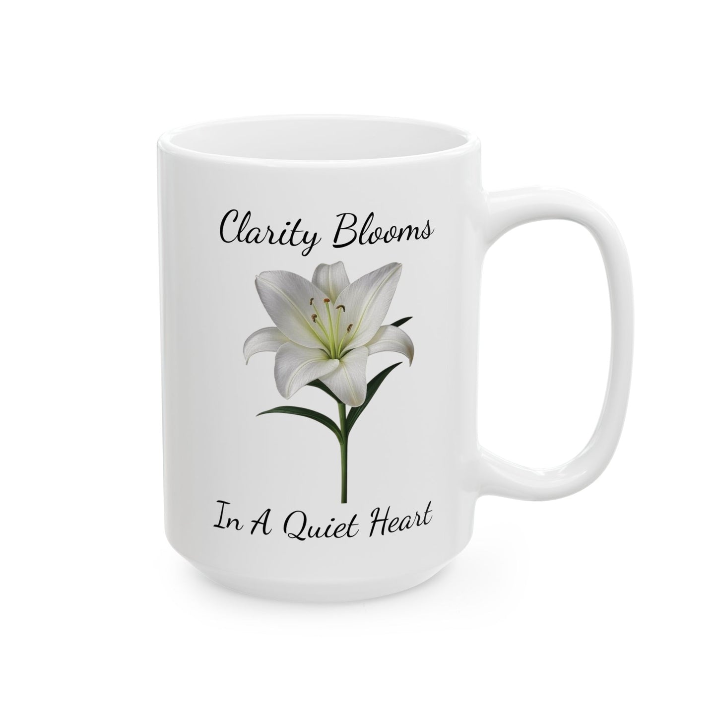 Coffee Mug - Clarity Blooms In A Quiet Heart Lily