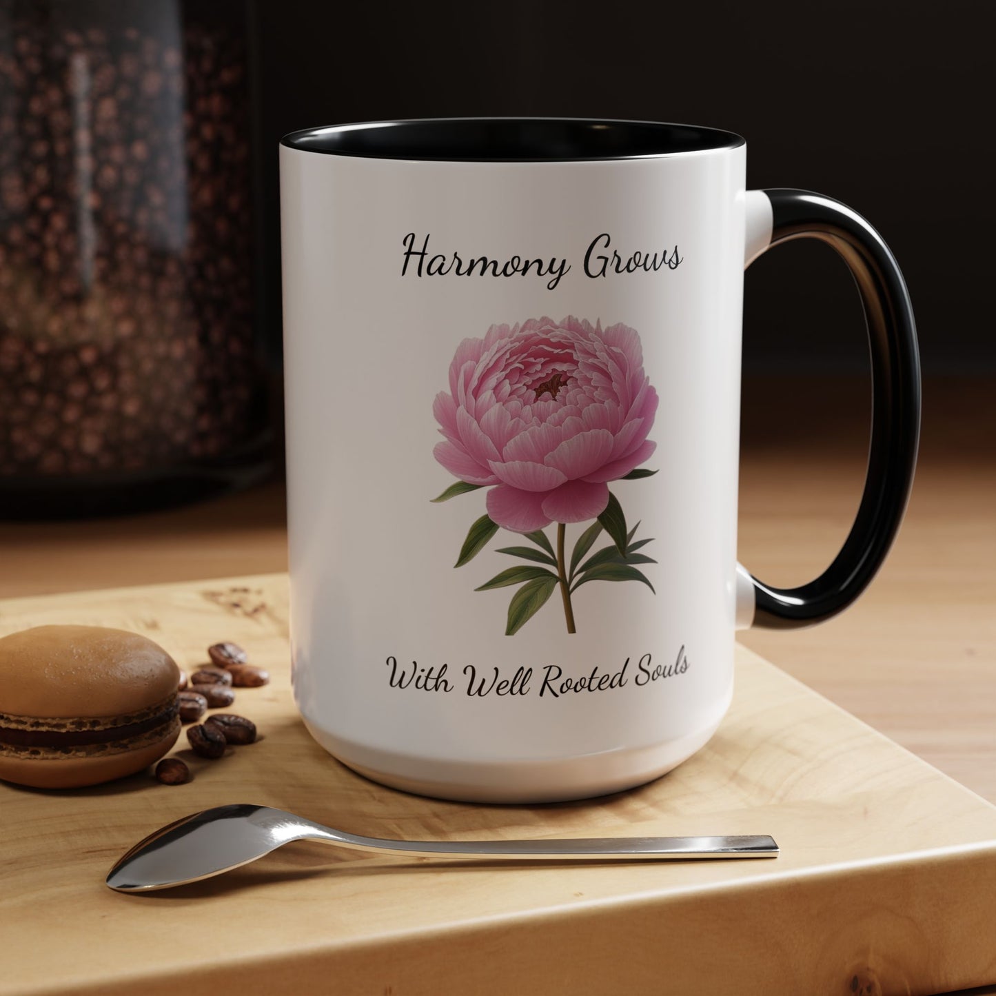 Accented Coffee Mug - Harmony Grows With Well Rooted Souls Peony