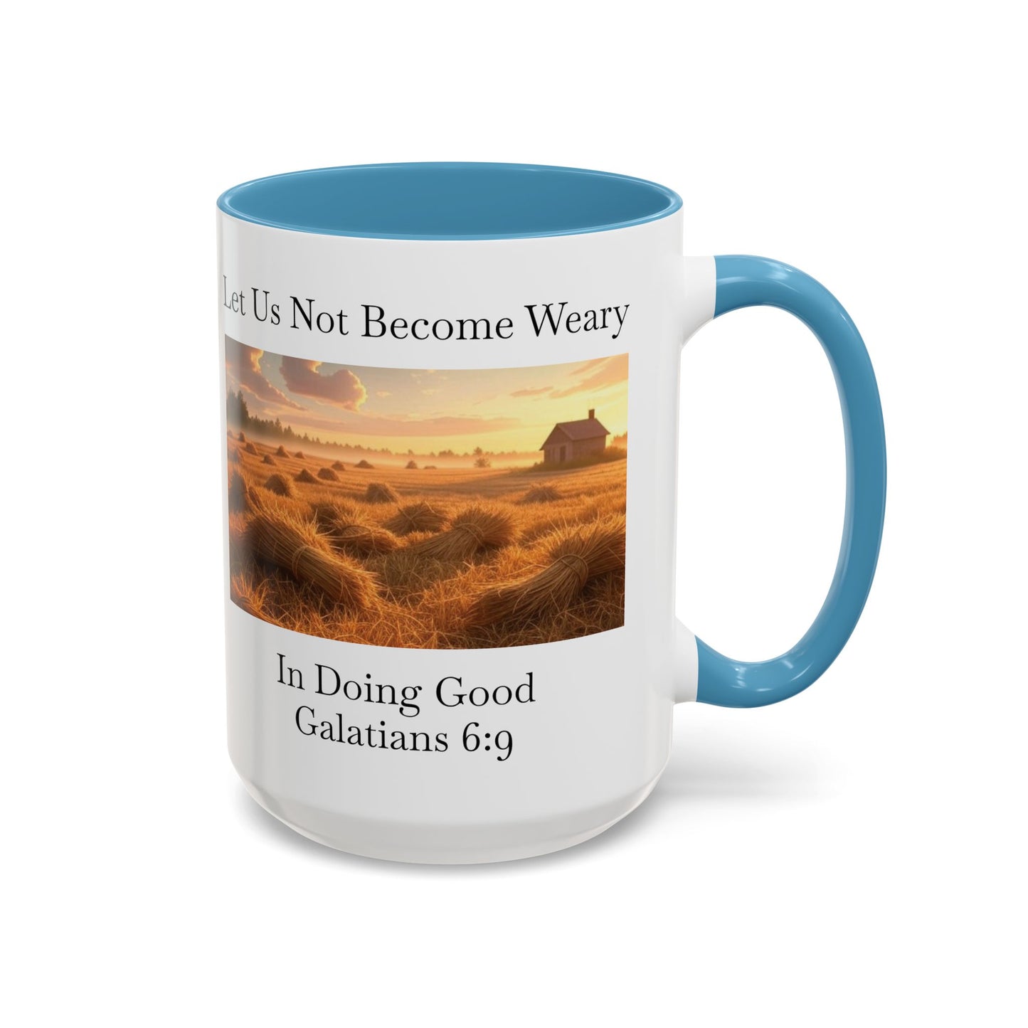 Accented Coffee Mug - Galatians 6:9