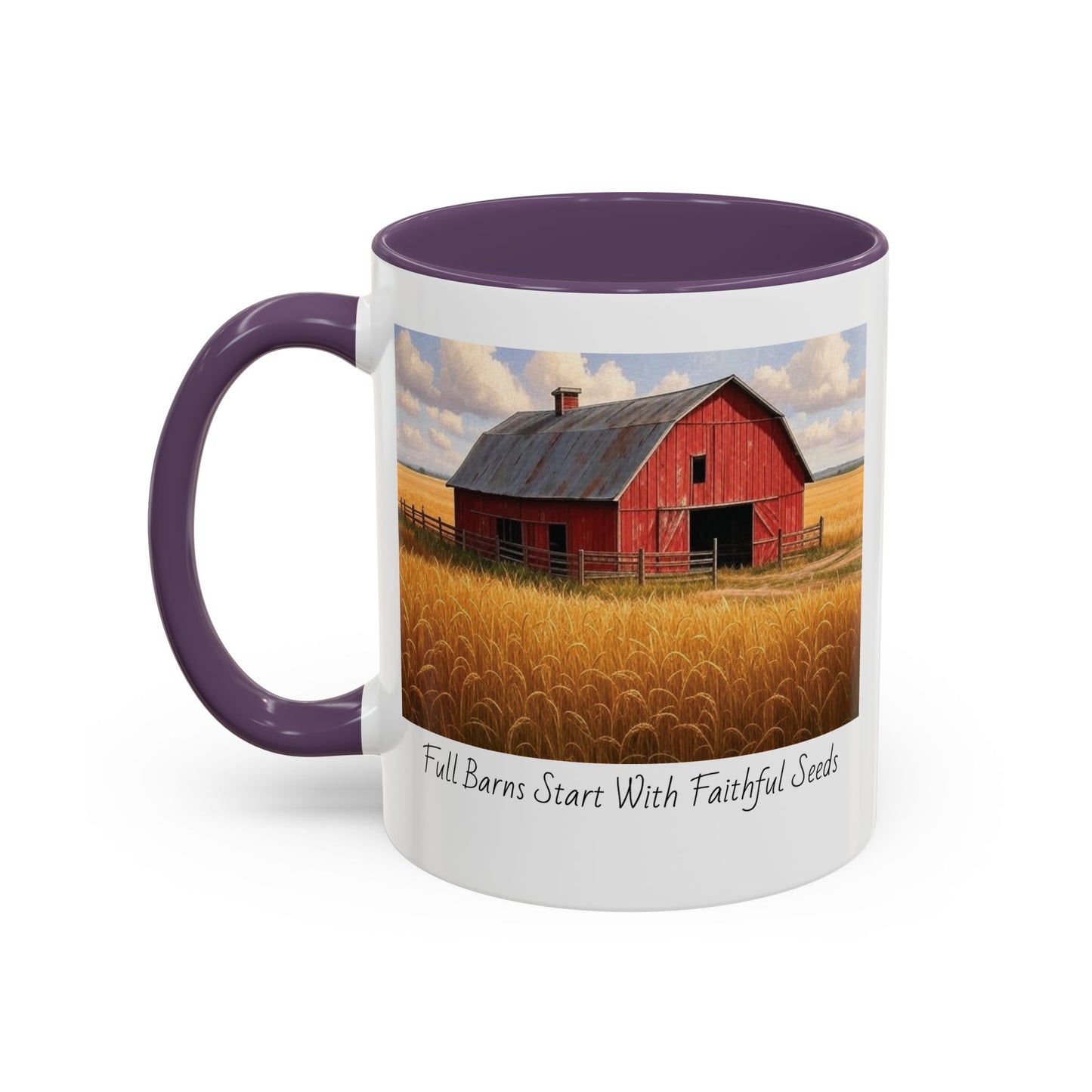Accented Coffee Mug - Full Barns Start With Faithful Seeds