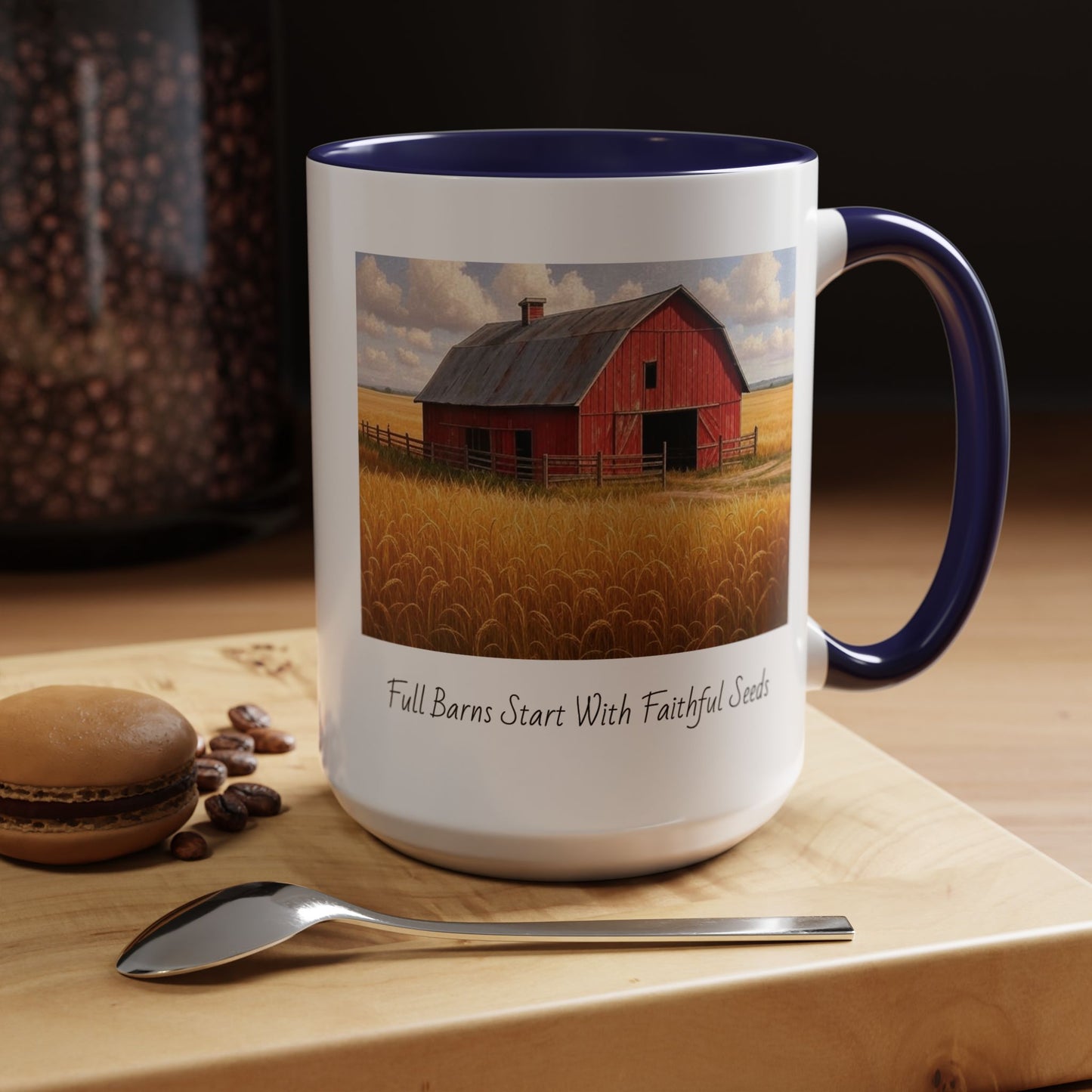 Accented Coffee Mug - Full Barns Start With Faithful Seeds