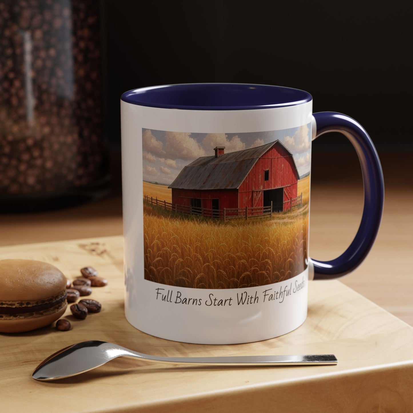 Accented Coffee Mug - Full Barns Start With Faithful Seeds