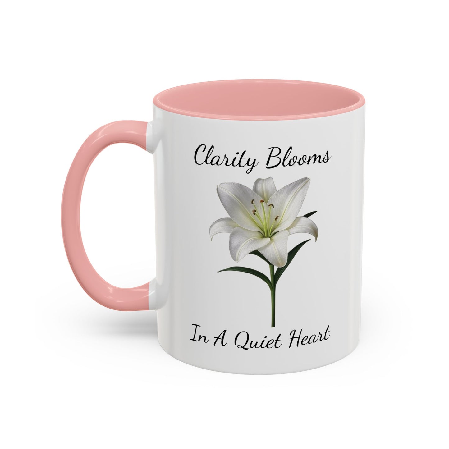 Accented Coffee Mug - Clarity Blooms In A Quiet Heart Lily