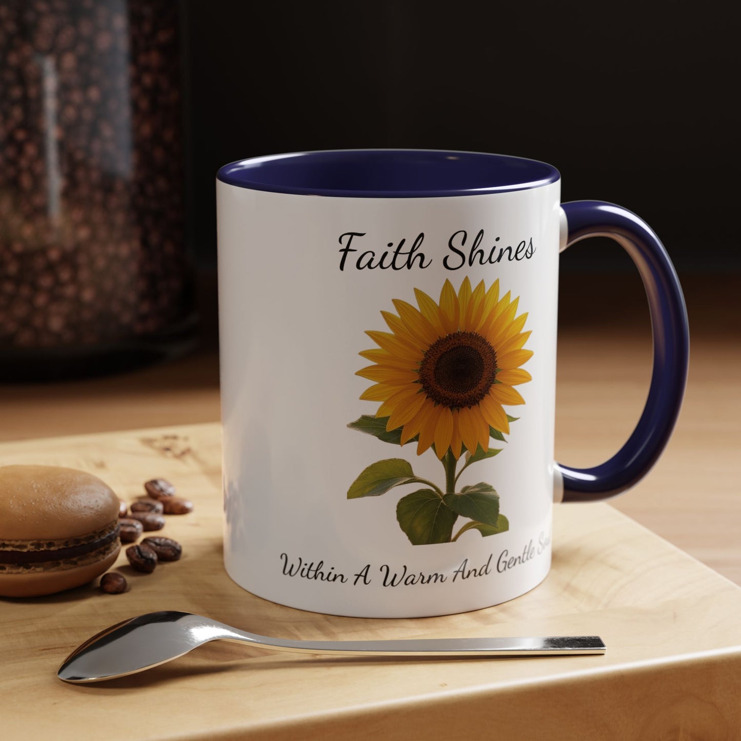 Accented Coffee Mug - Faith Shines Within A Warm And Gentle Soul