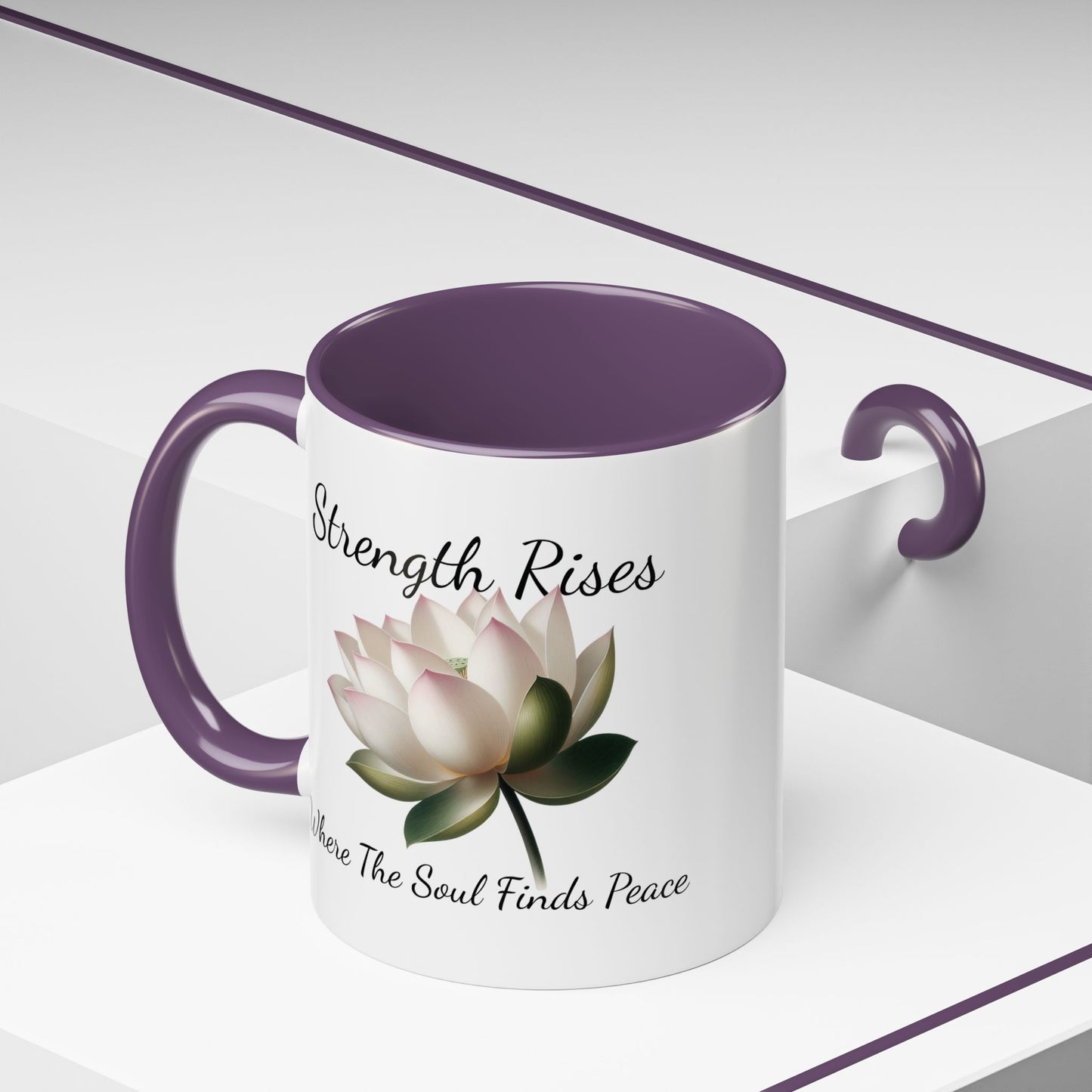 Accented Coffee Mug - Strength Rises Where The Soul Finds Peace Lotus