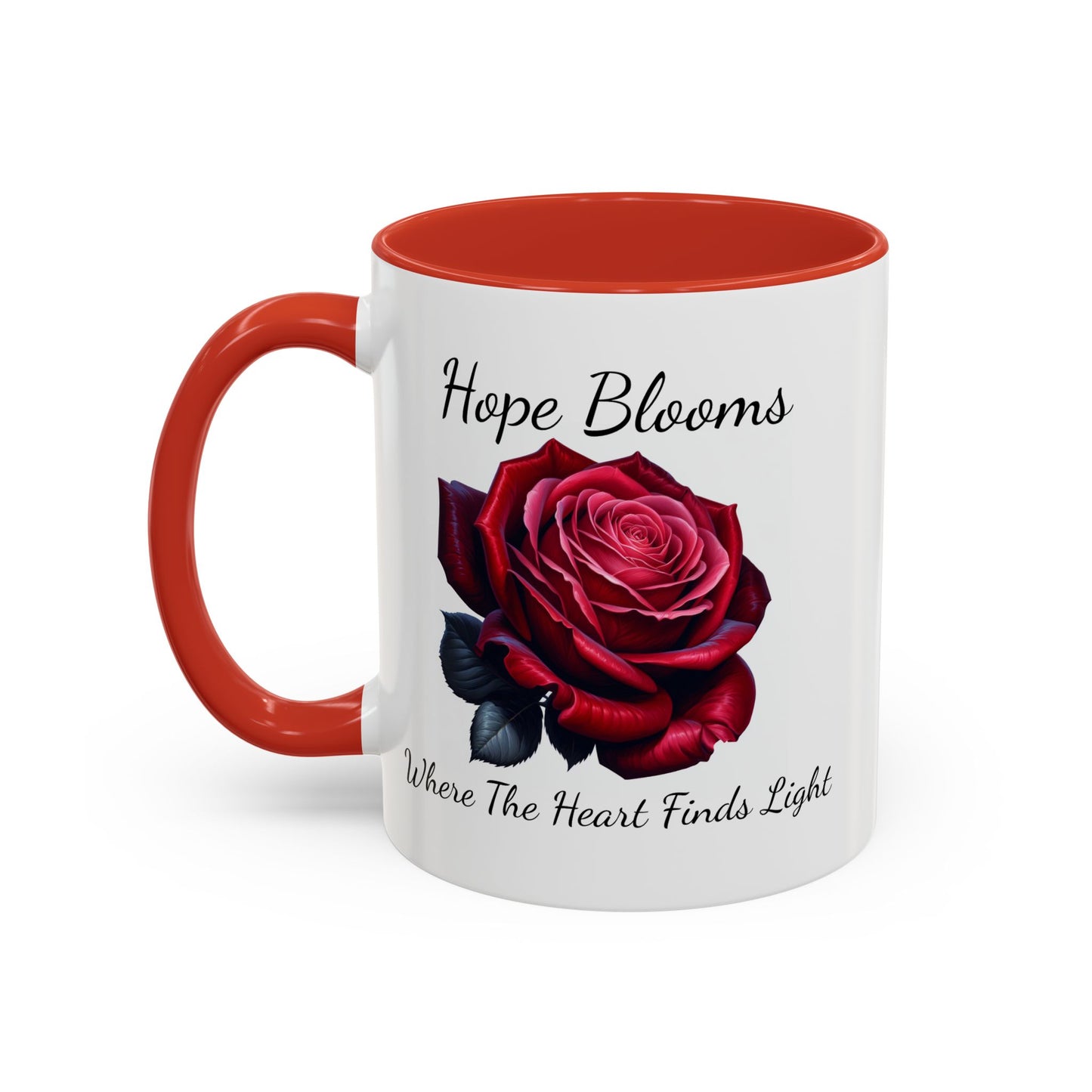 Accented Coffee Mug - Hope Blooms Where The Heart Finds Light Rose