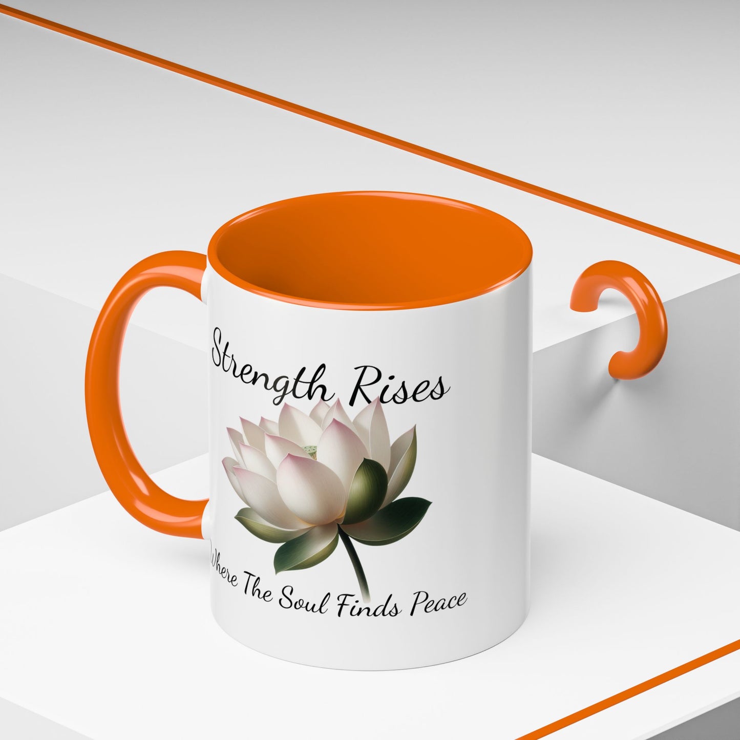 Accented Coffee Mug - Strength Rises Where The Soul Finds Peace Lotus