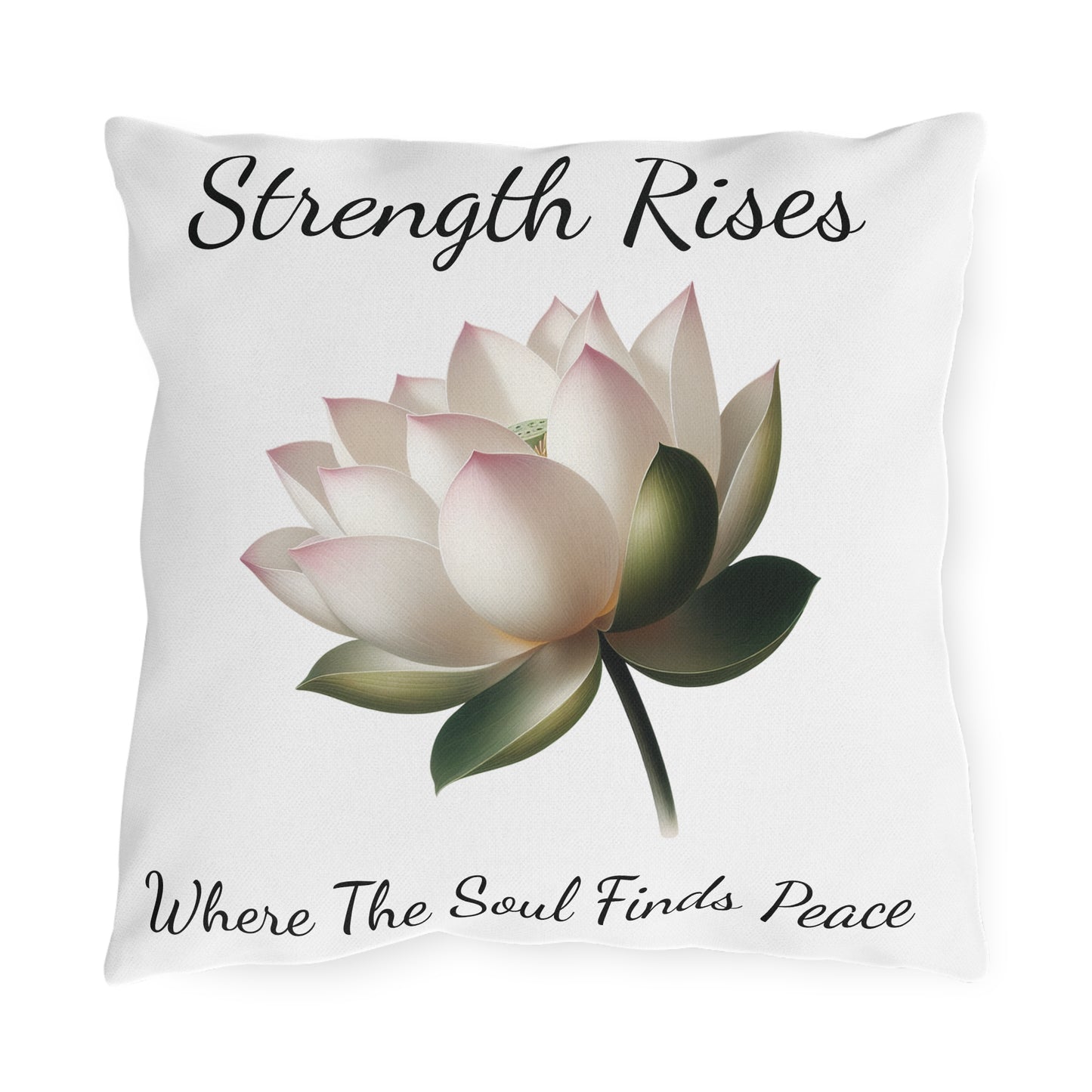 Pillow - Strength Rises Where The Soul Finds Peace Lotus