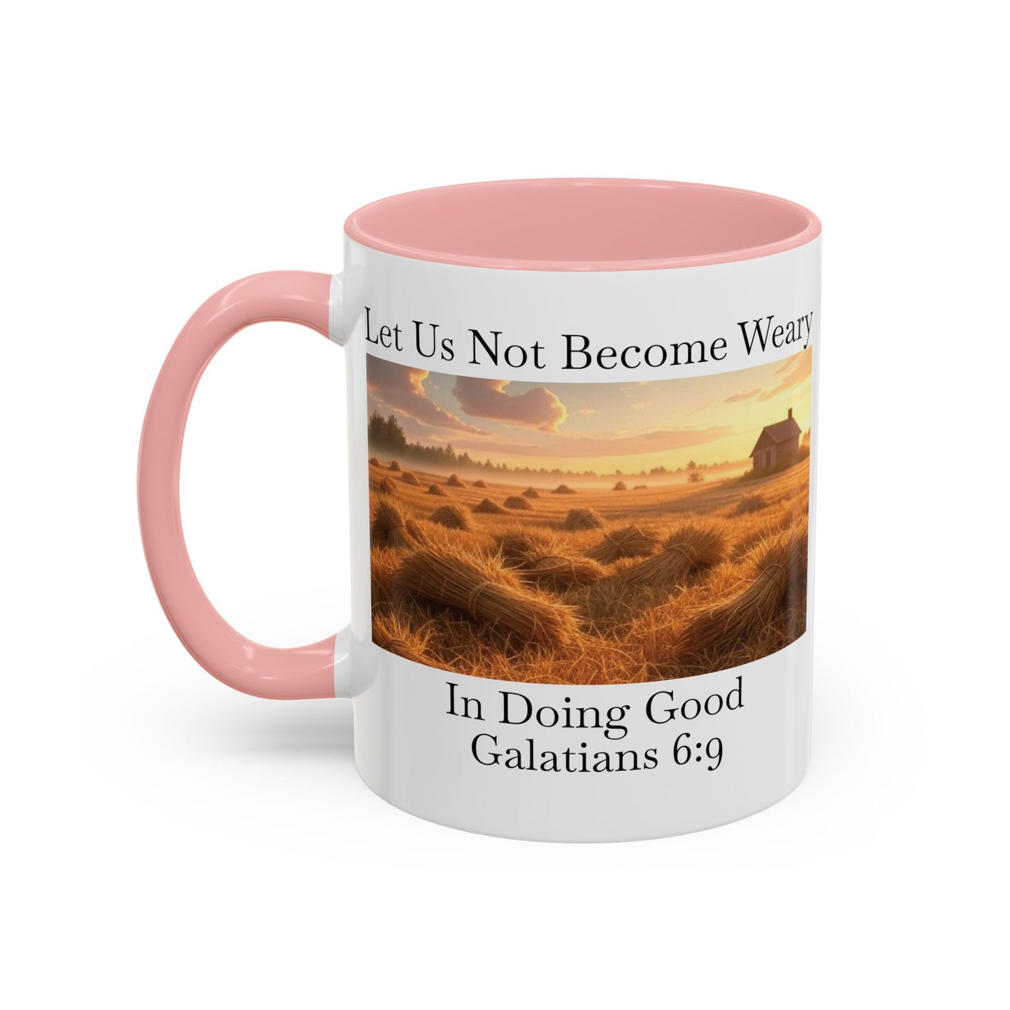 Accented Coffee Mug - Galatians 6:9