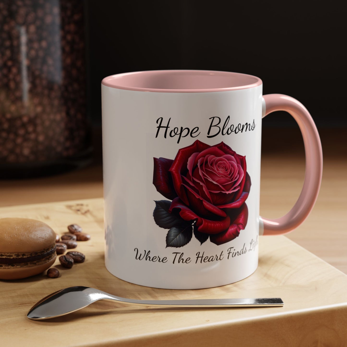 Accented Coffee Mug - Hope Blooms Where The Heart Finds Light Rose