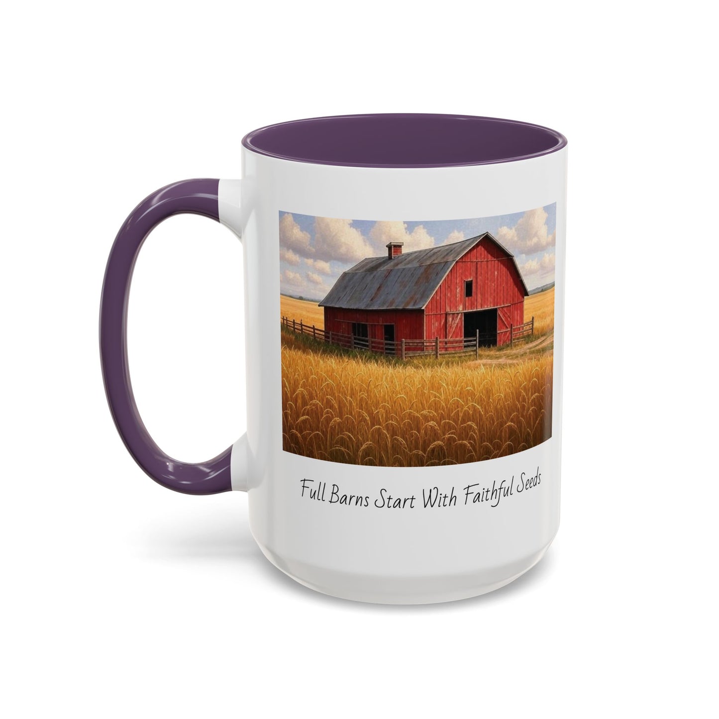 Accented Coffee Mug - Full Barns Start With Faithful Seeds