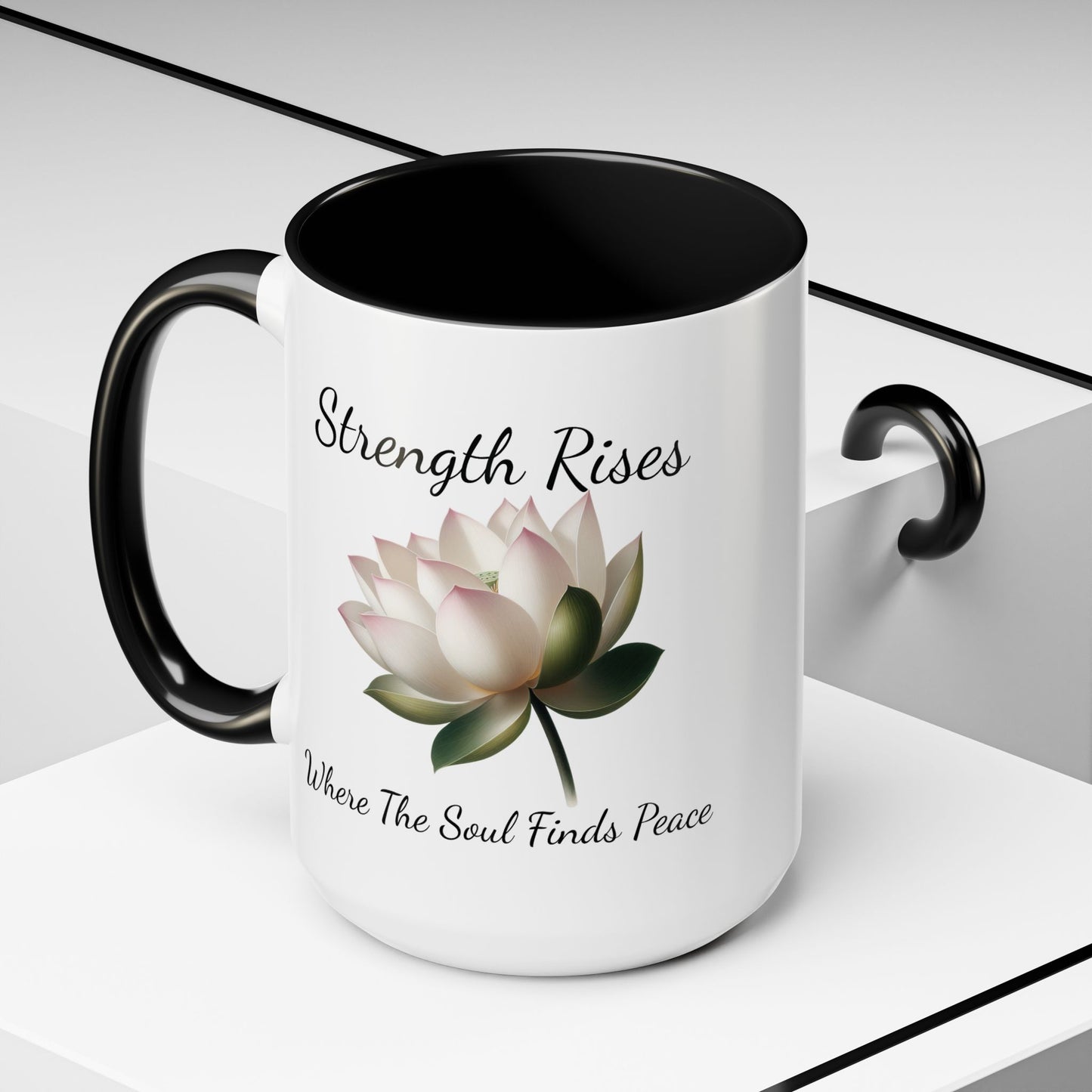Accented Coffee Mug - Strength Rises Where The Soul Finds Peace Lotus