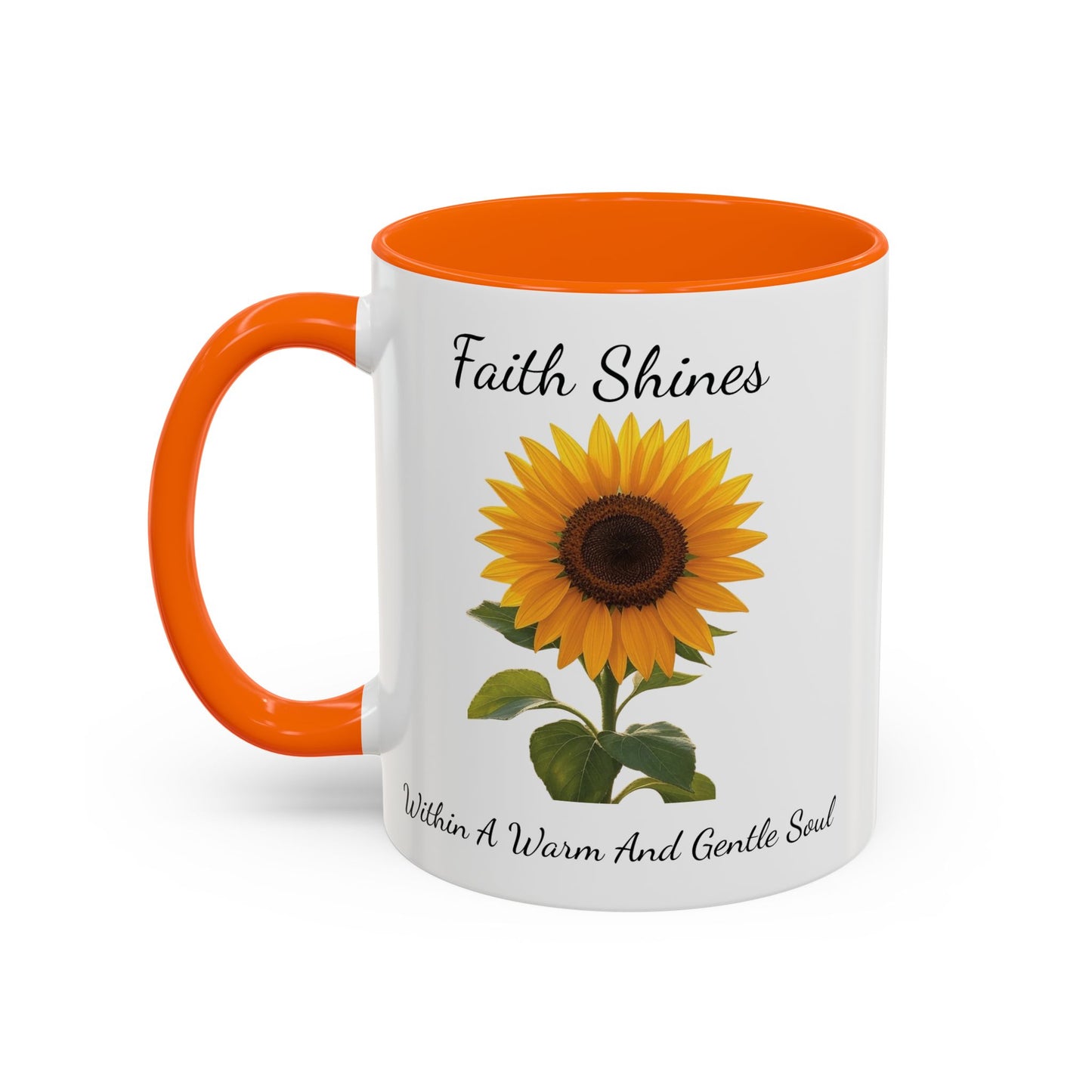 Accented Coffee Mug - Faith Shines Within A Warm And Gentle Soul
