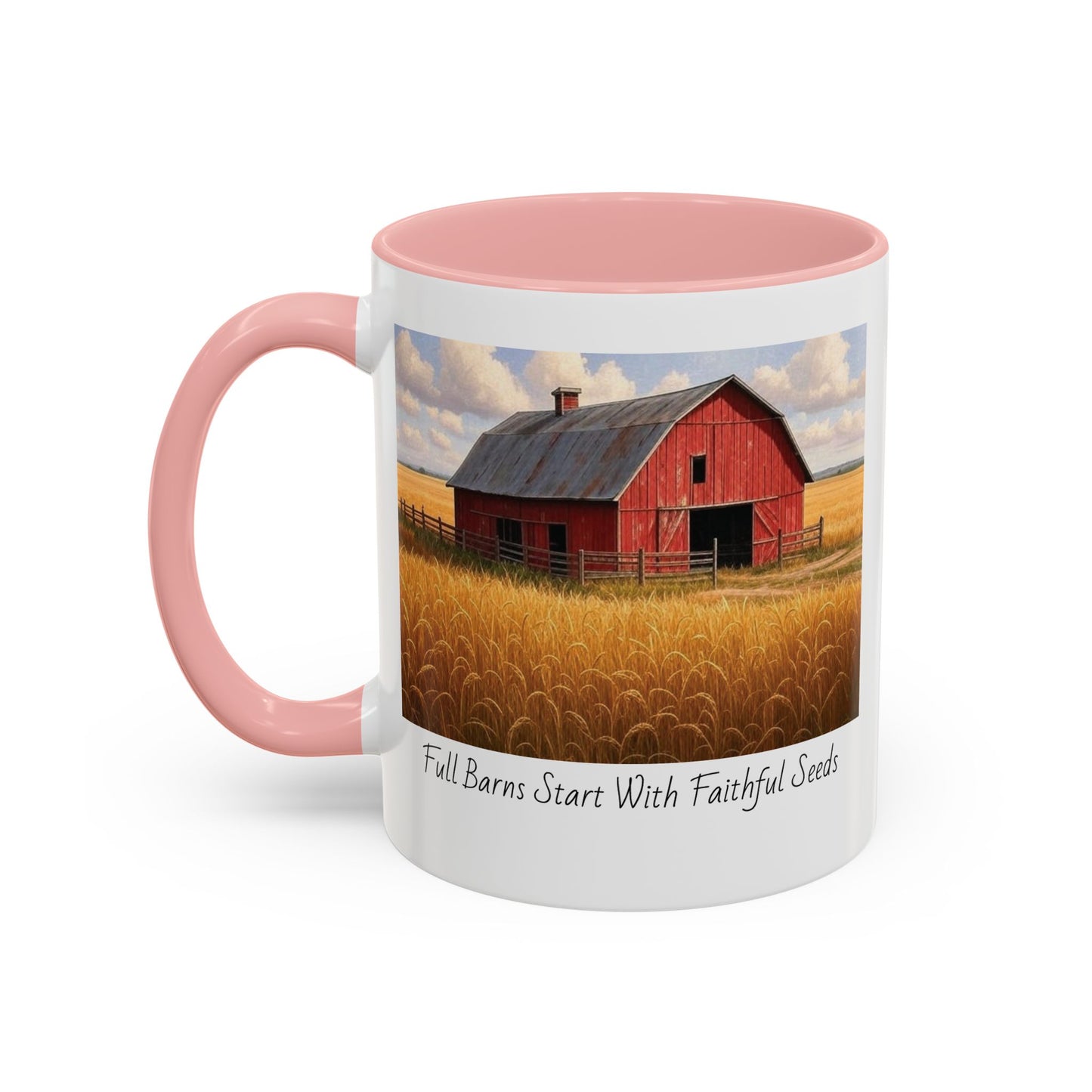 Accented Coffee Mug - Full Barns Start With Faithful Seeds