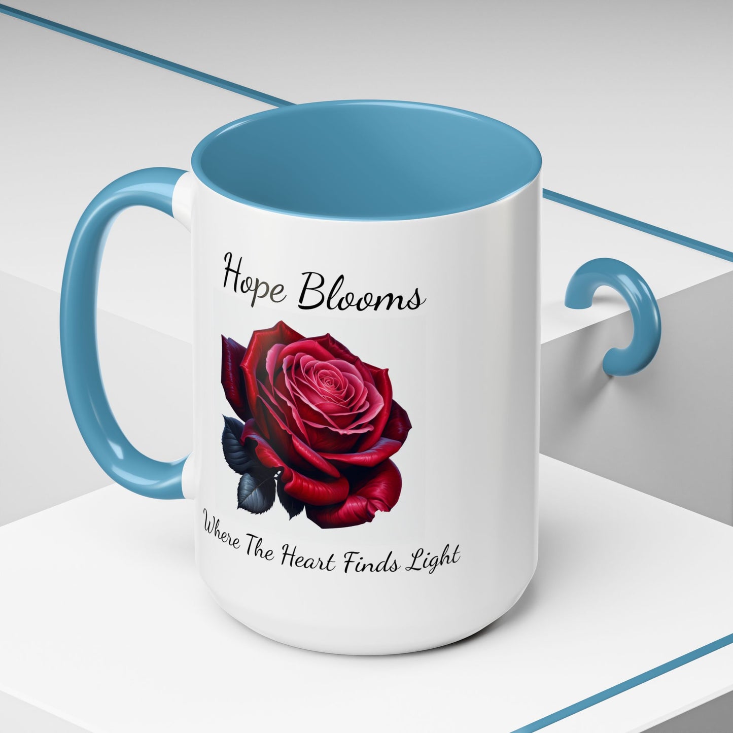 Accented Coffee Mug - Hope Blooms Where The Heart Finds Light Rose