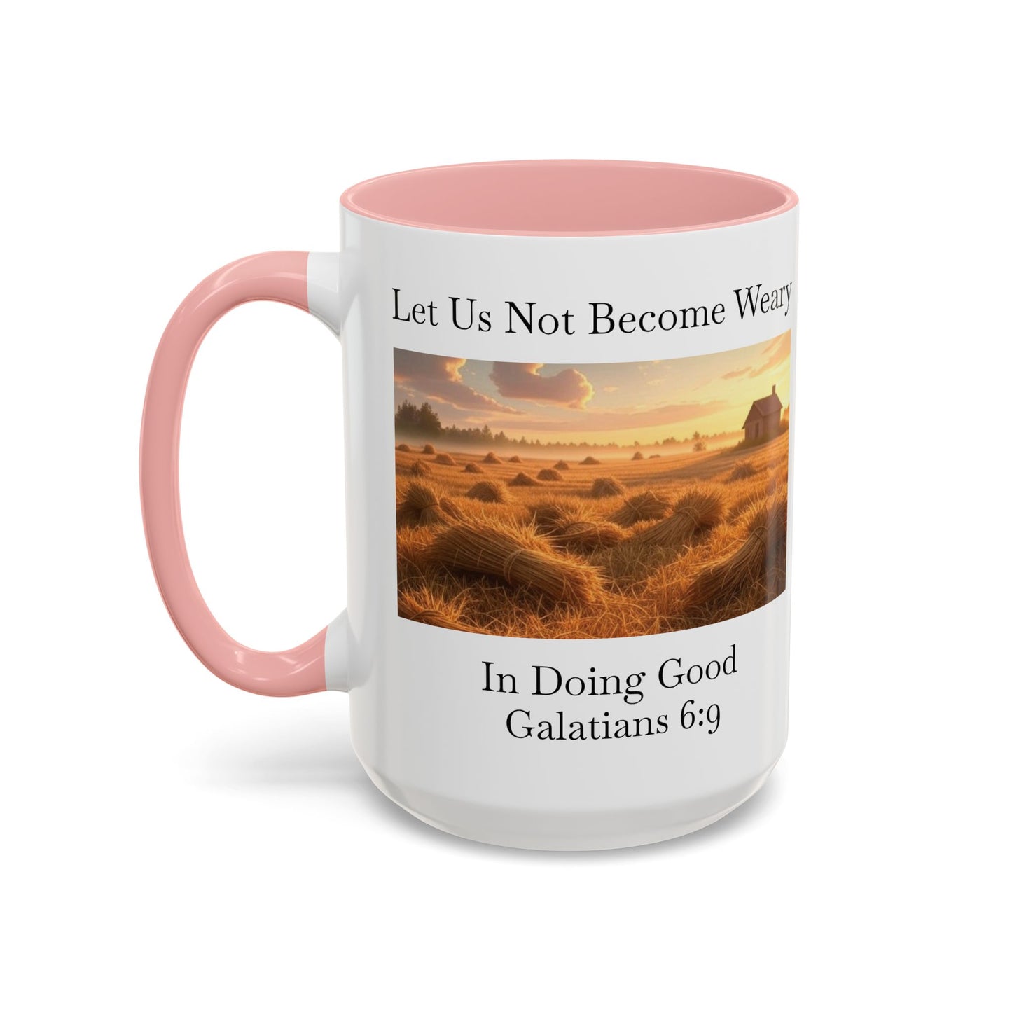 Accented Coffee Mug - Galatians 6:9