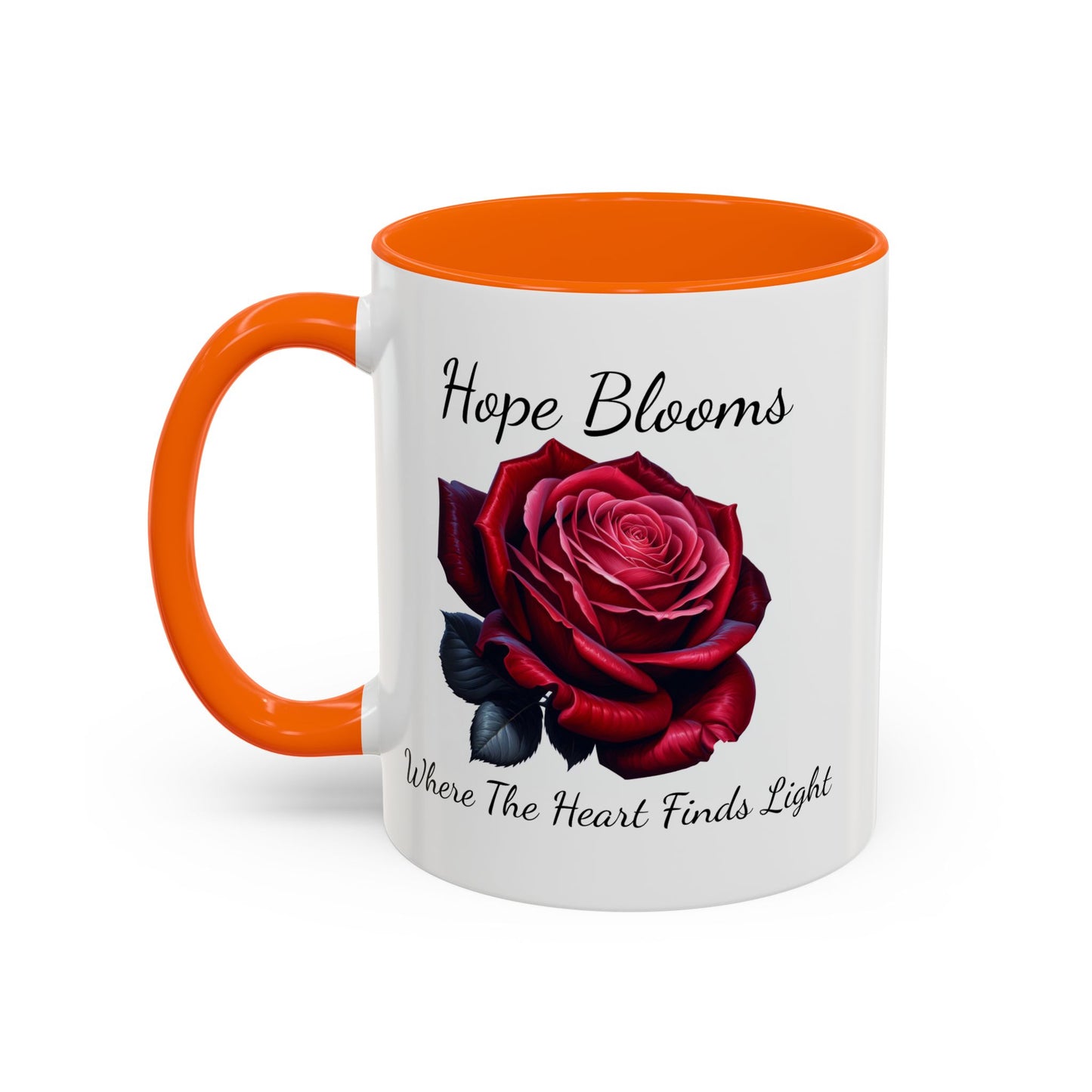 Accented Coffee Mug - Hope Blooms Where The Heart Finds Light Rose