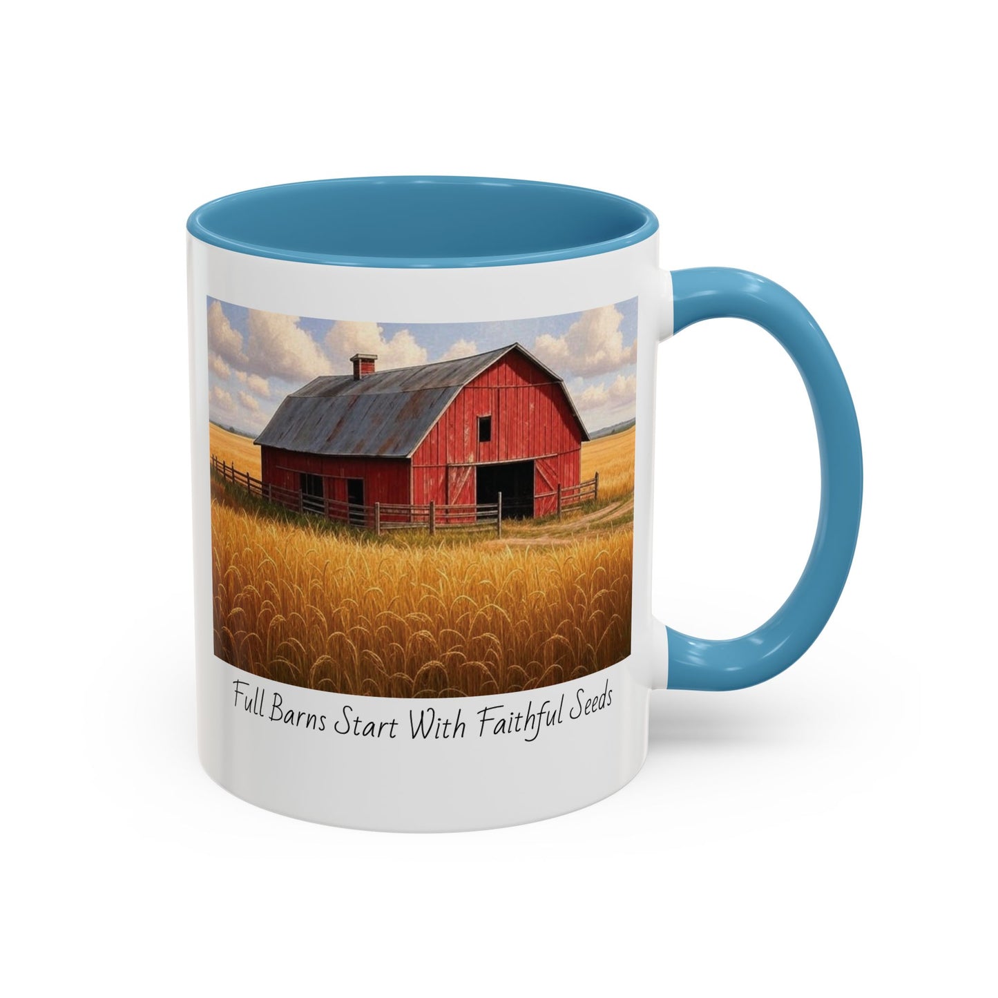 Accented Coffee Mug - Full Barns Start With Faithful Seeds