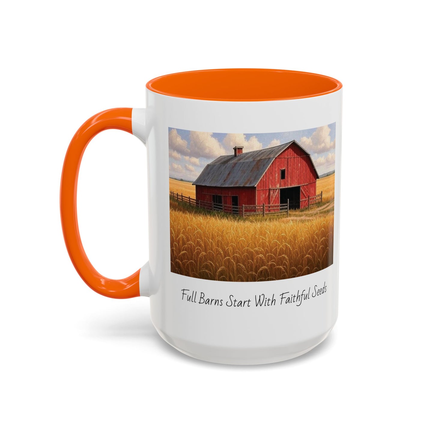 Accented Coffee Mug - Full Barns Start With Faithful Seeds