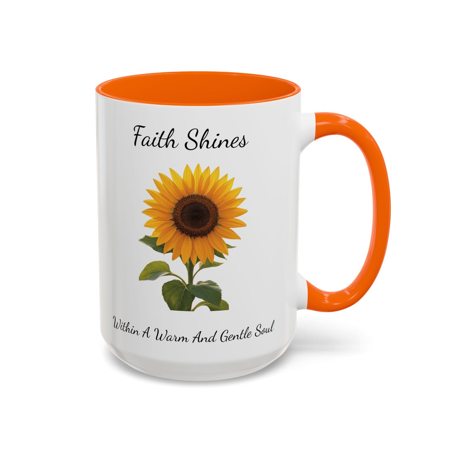 Accented Coffee Mug - Faith Shines Within A Warm And Gentle Soul