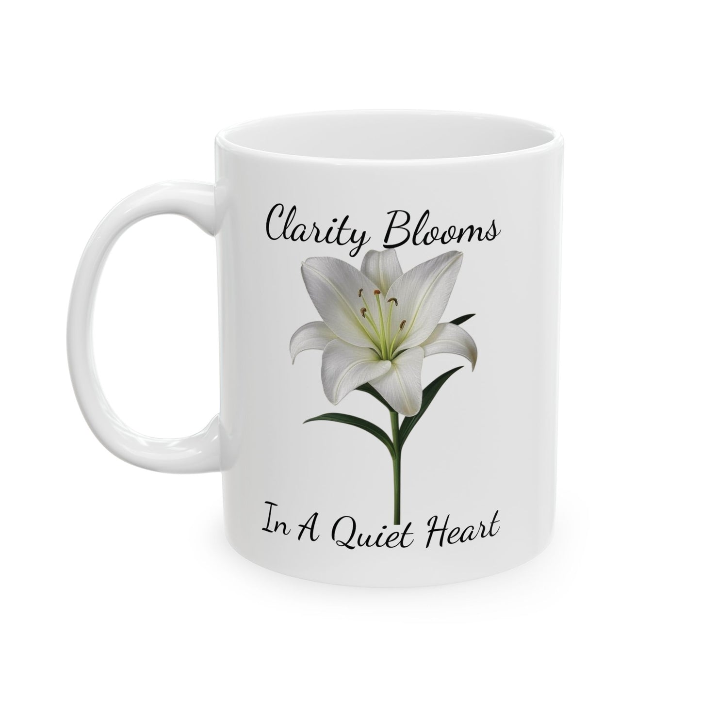 Coffee Mug - Clarity Blooms In A Quiet Heart Lily