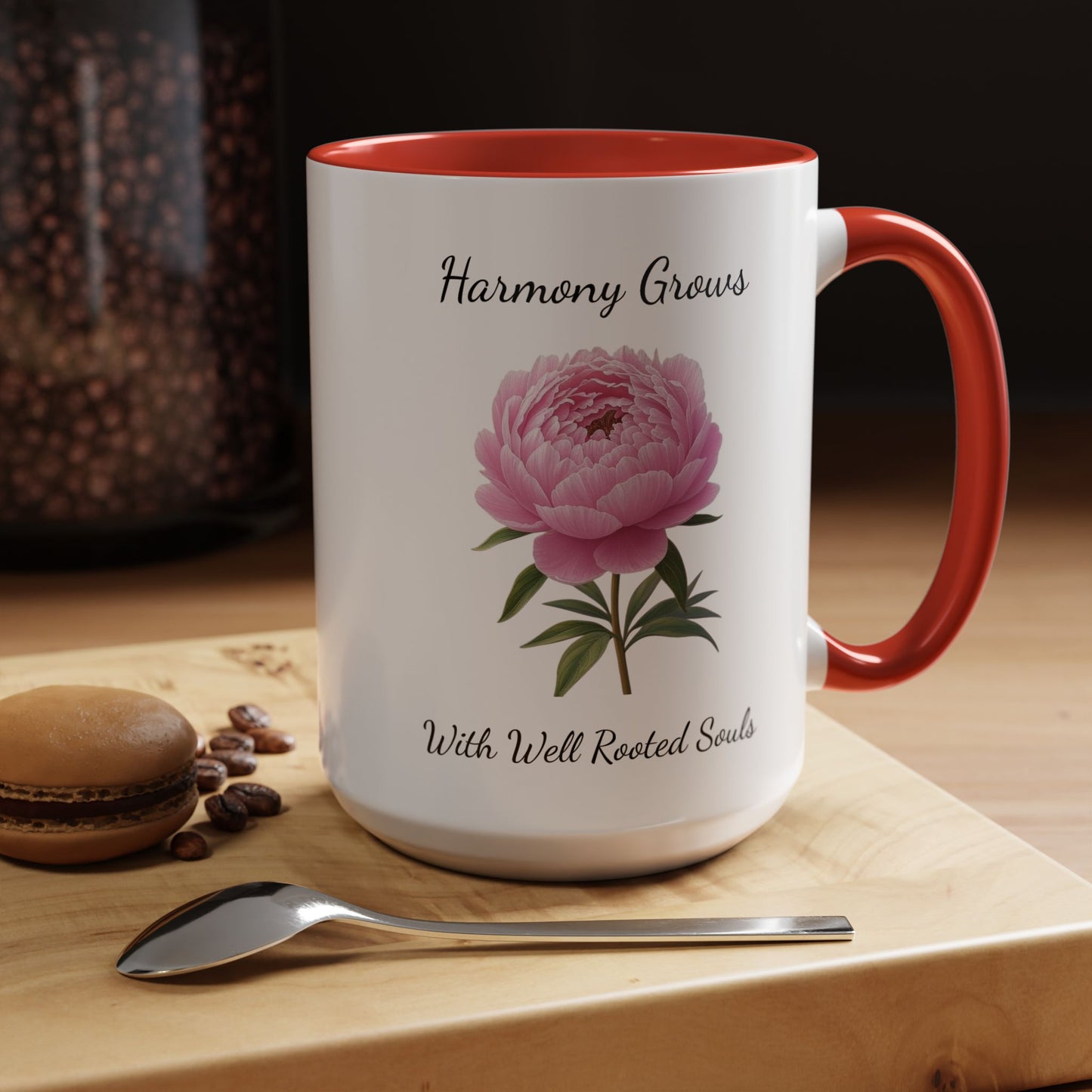 Accented Coffee Mug - Harmony Grows With Well Rooted Souls Peony