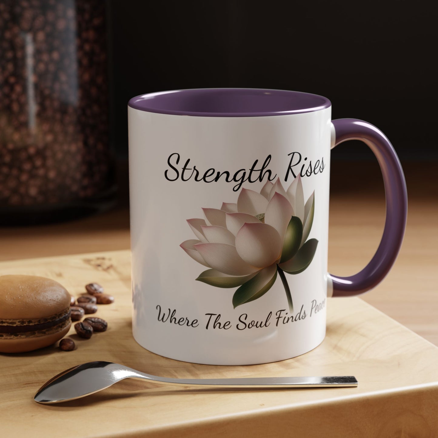 Accented Coffee Mug - Strength Rises Where The Soul Finds Peace Lotus