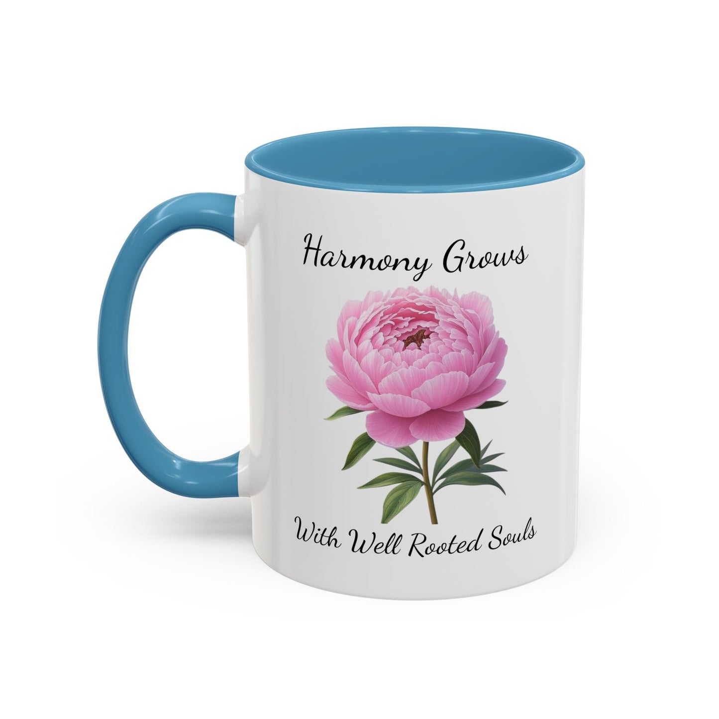 Accented Coffee Mug - Harmony Grows With Well Rooted Souls Peony