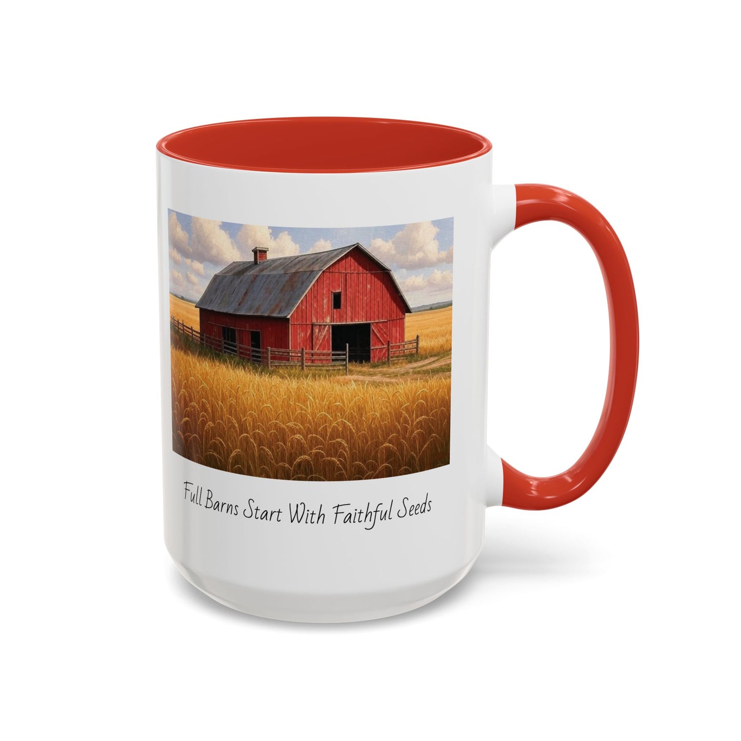 Accented Coffee Mug - Full Barns Start With Faithful Seeds