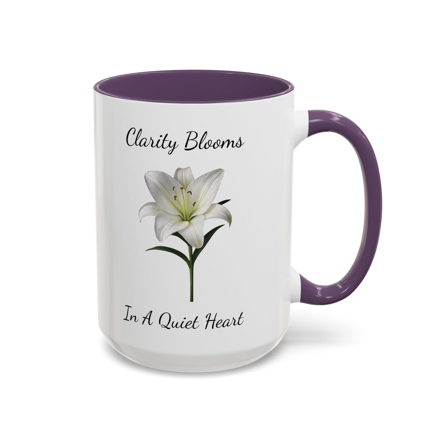 Accented Coffee Mug - Clarity Blooms In A Quiet Heart Lily