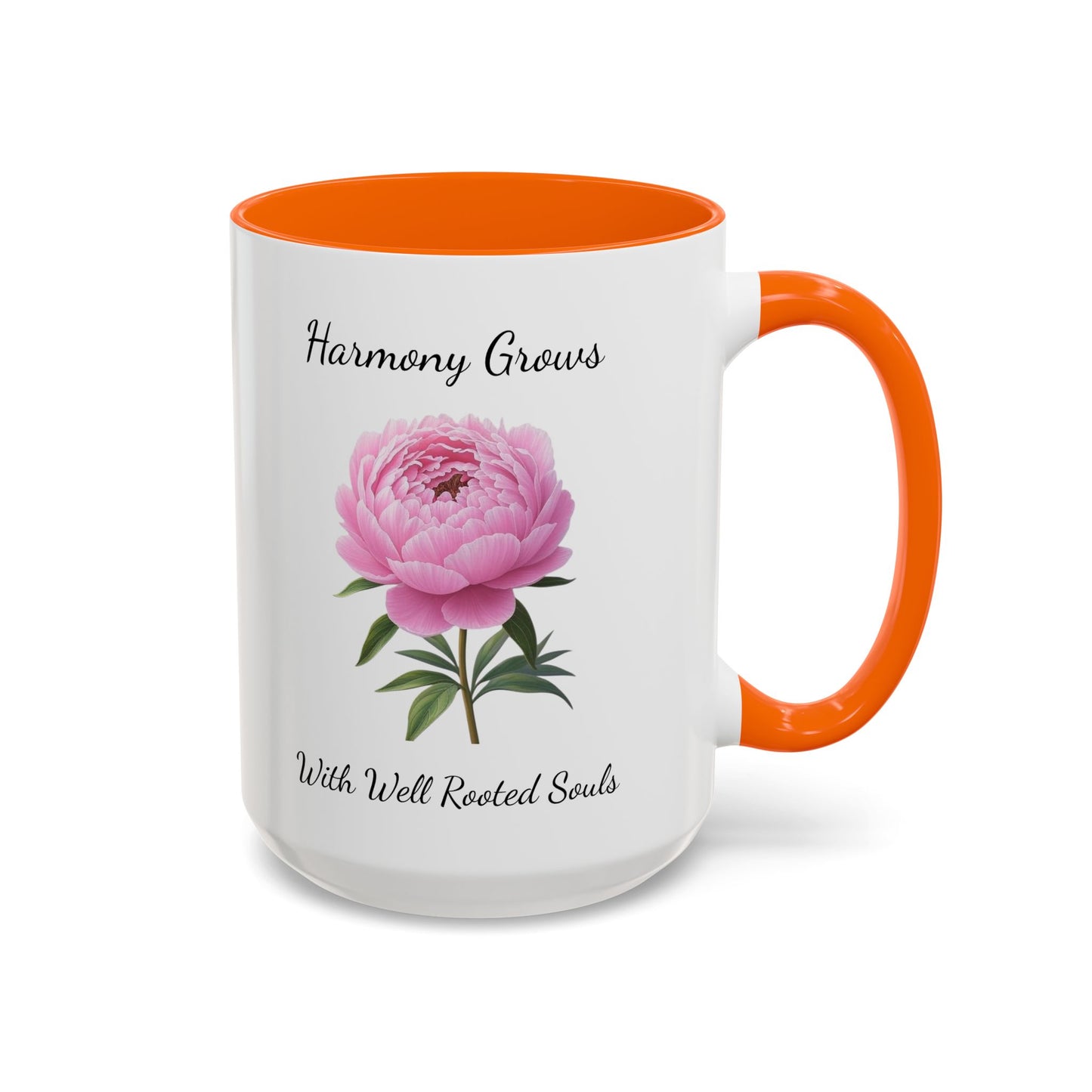 Accented Coffee Mug - Harmony Grows With Well Rooted Souls Peony