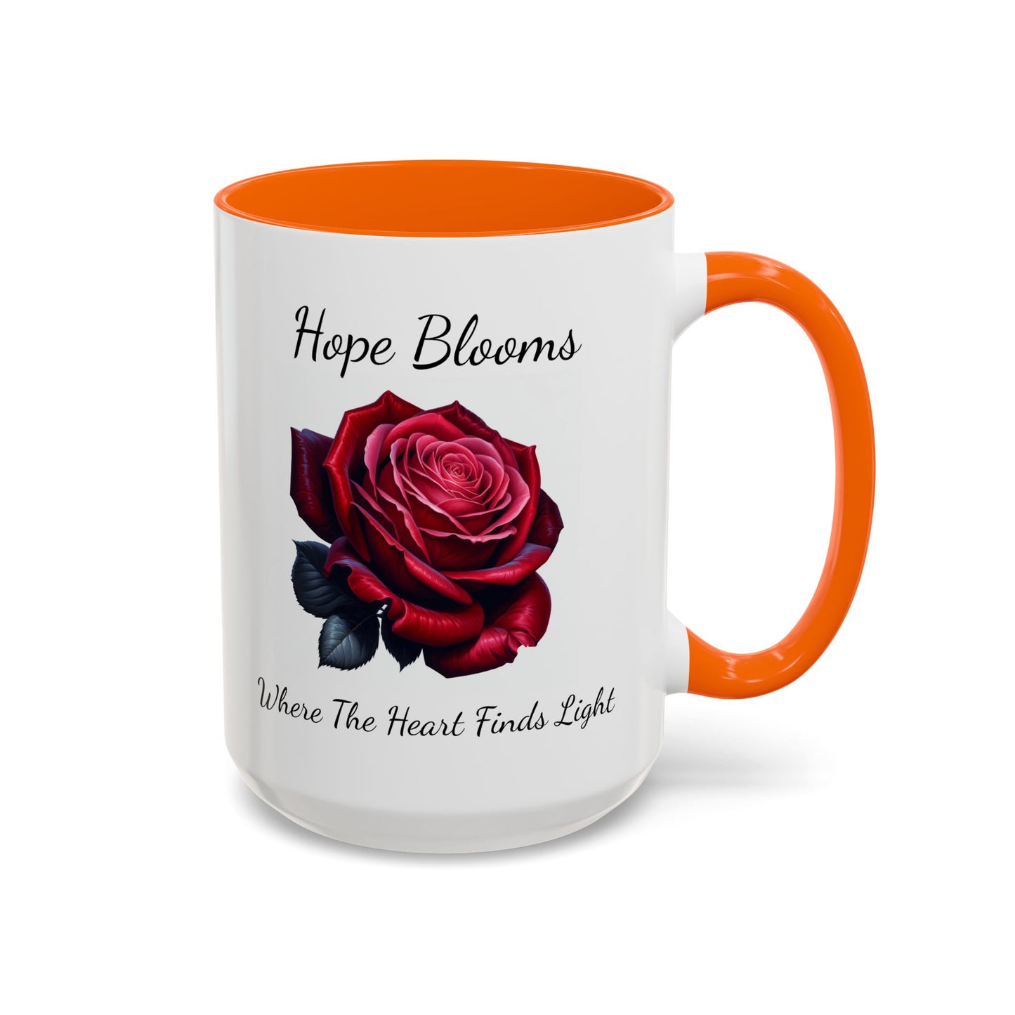 Accented Coffee Mug - Hope Blooms Where The Heart Finds Light Rose