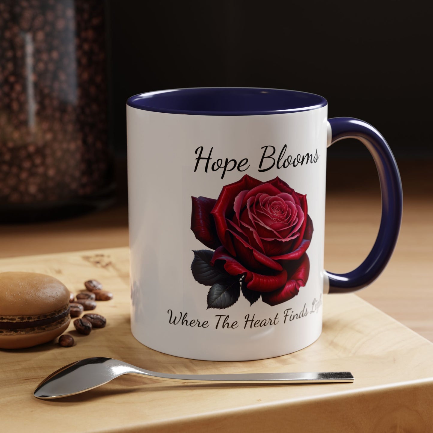 Accented Coffee Mug - Hope Blooms Where The Heart Finds Light Rose
