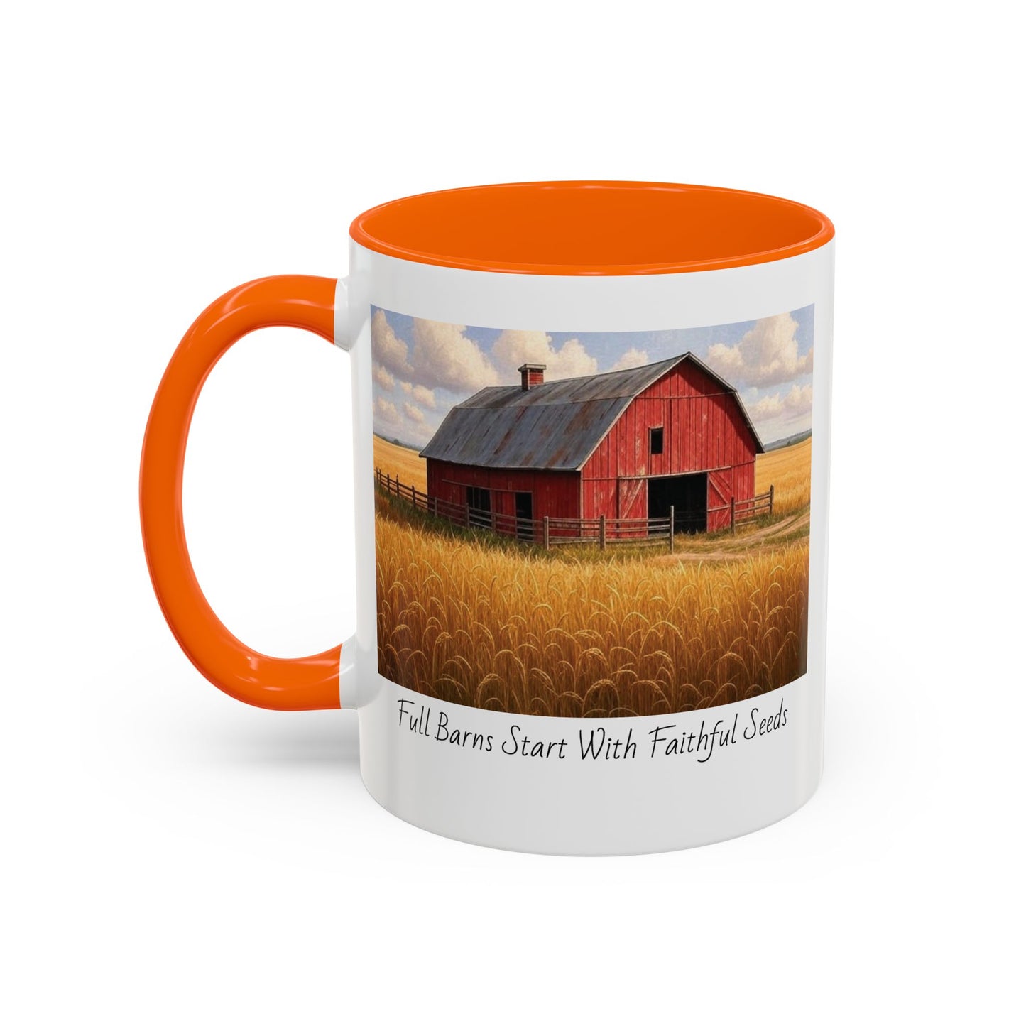Accented Coffee Mug - Full Barns Start With Faithful Seeds