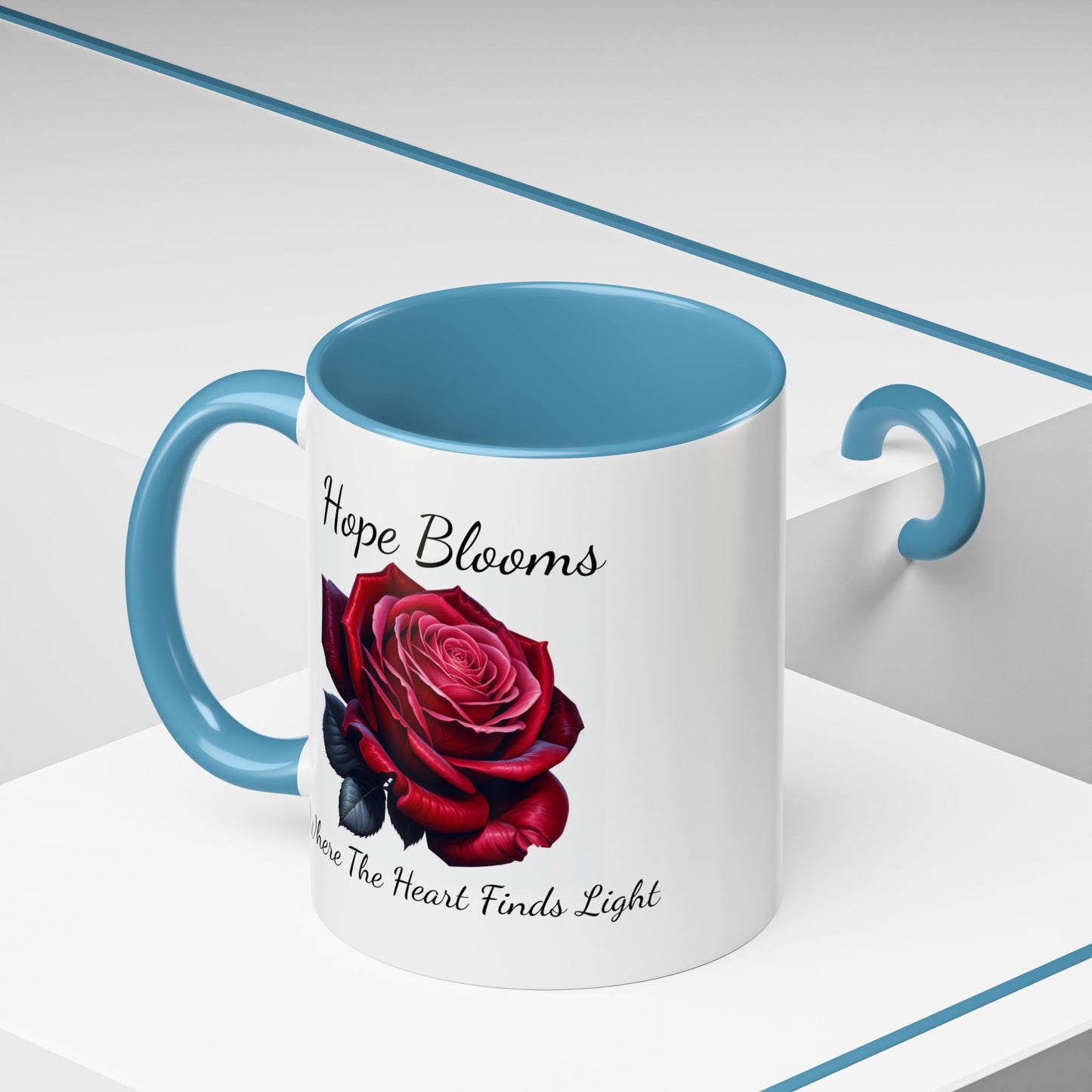 Accented Coffee Mug - Hope Blooms Where The Heart Finds Light Rose