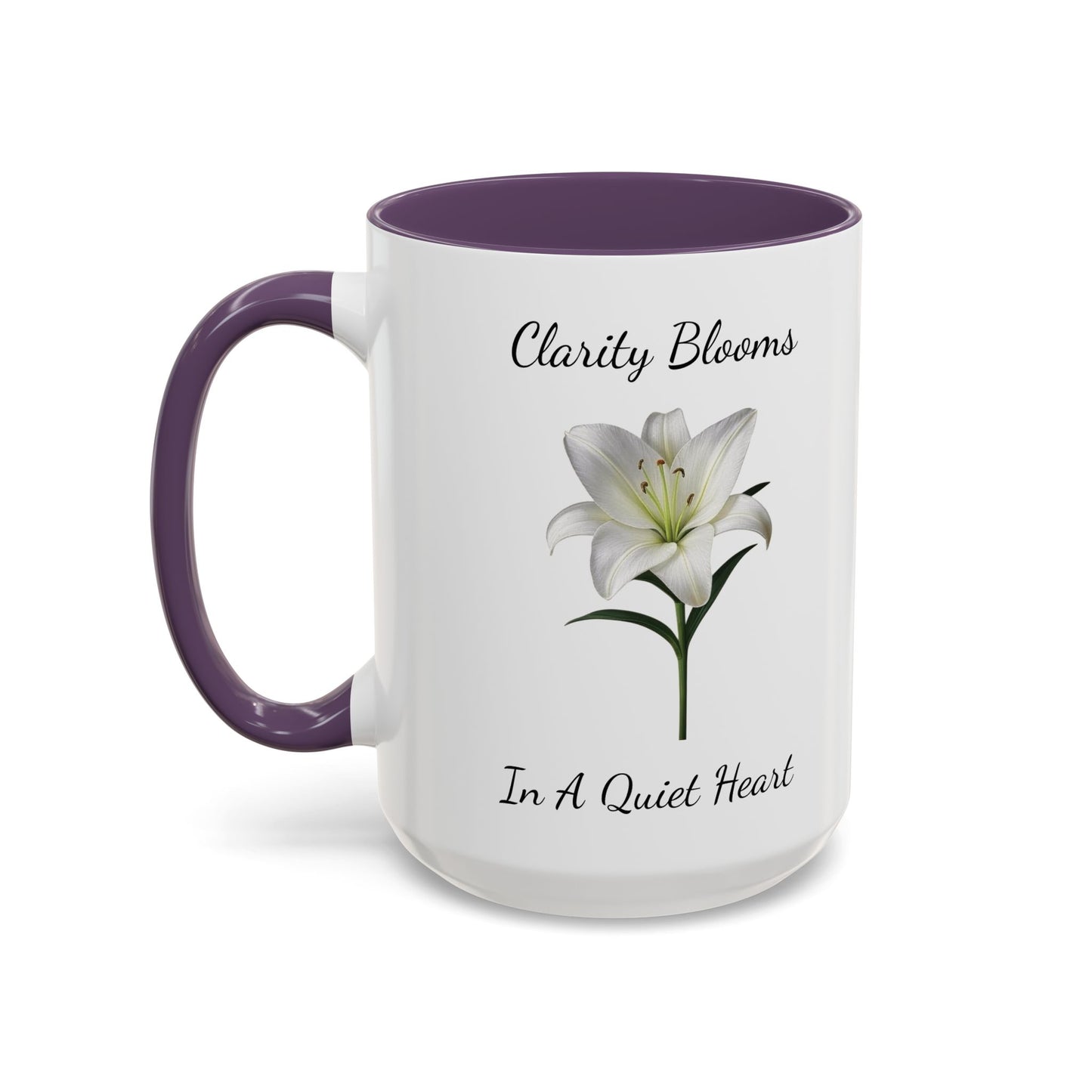 Accented Coffee Mug - Clarity Blooms In A Quiet Heart Lily