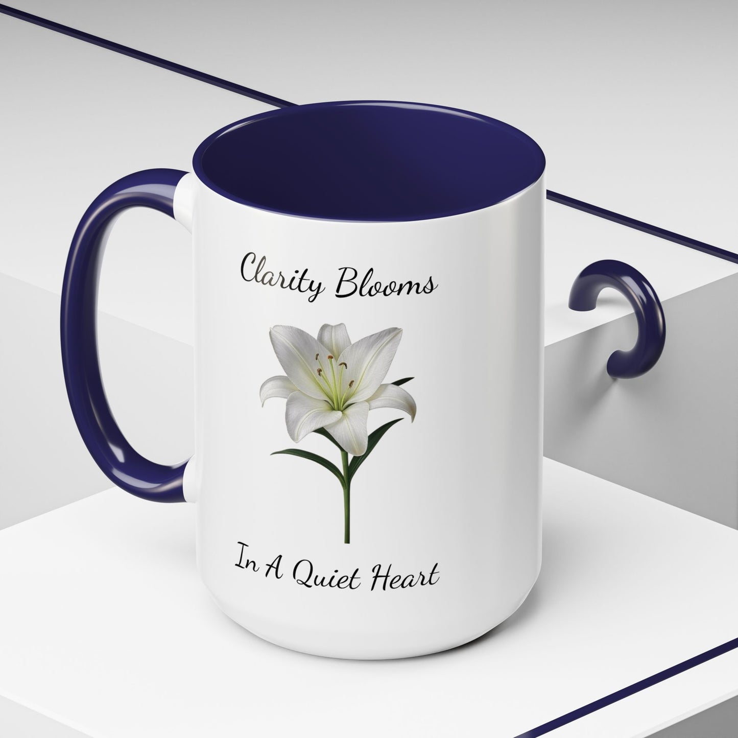 Accented Coffee Mug - Clarity Blooms In A Quiet Heart Lily