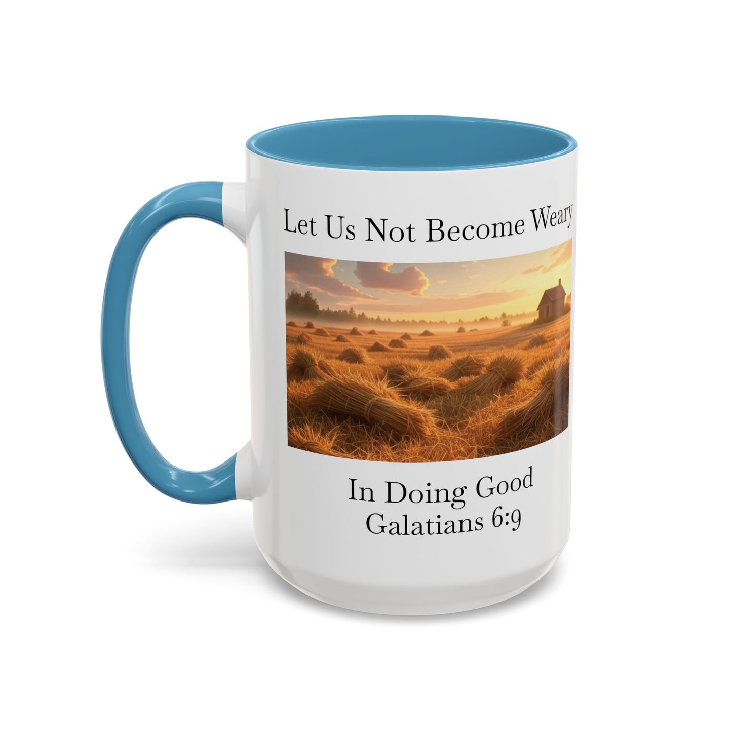 Accented Coffee Mug - Galatians 6:9
