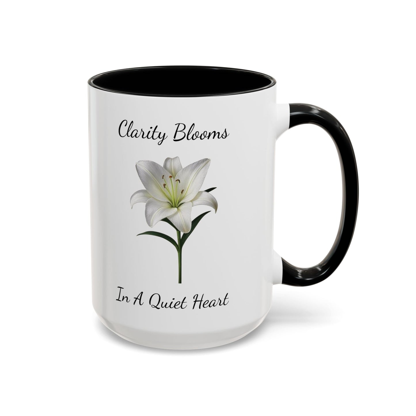 Accented Coffee Mug - Clarity Blooms In A Quiet Heart Lily