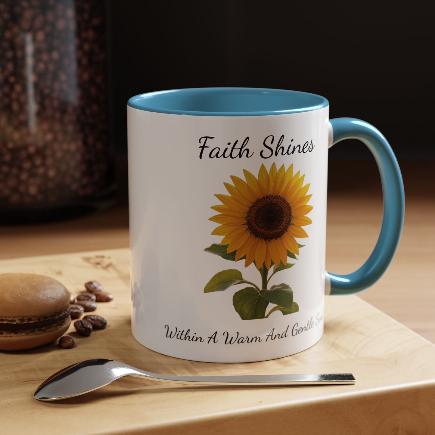 Accented Coffee Mug - Faith Shines Within A Warm And Gentle Soul