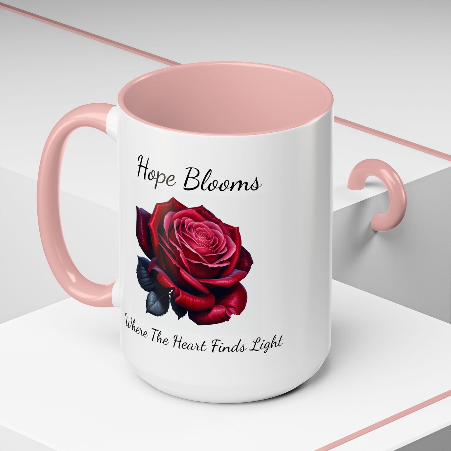 Accented Coffee Mug - Hope Blooms Where The Heart Finds Light Rose