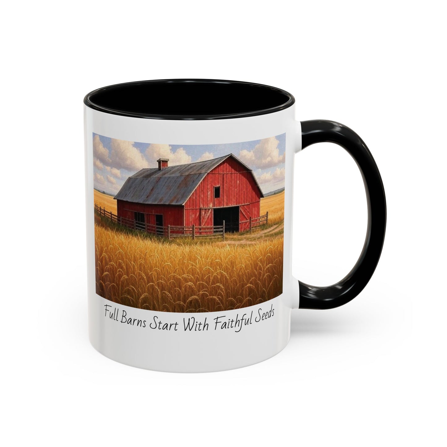 Accented Coffee Mug - Full Barns Start With Faithful Seeds