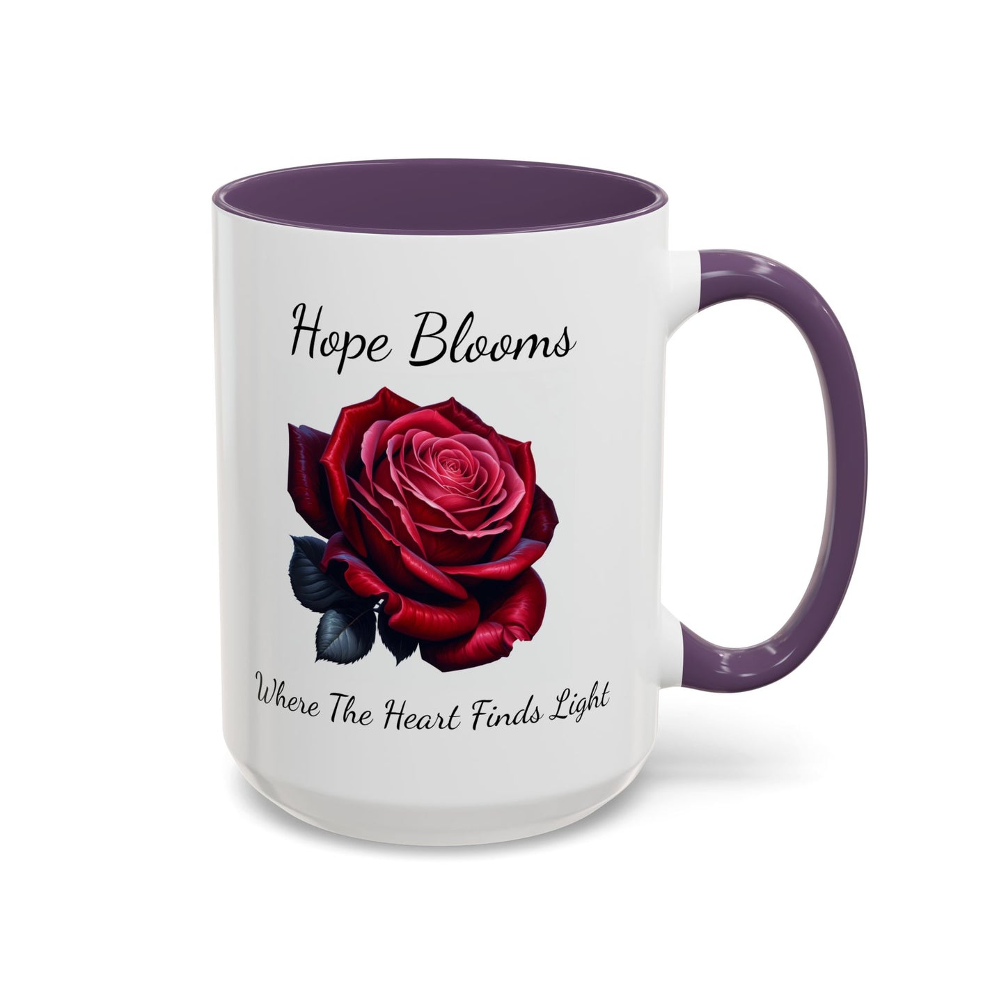 Accented Coffee Mug - Hope Blooms Where The Heart Finds Light Rose
