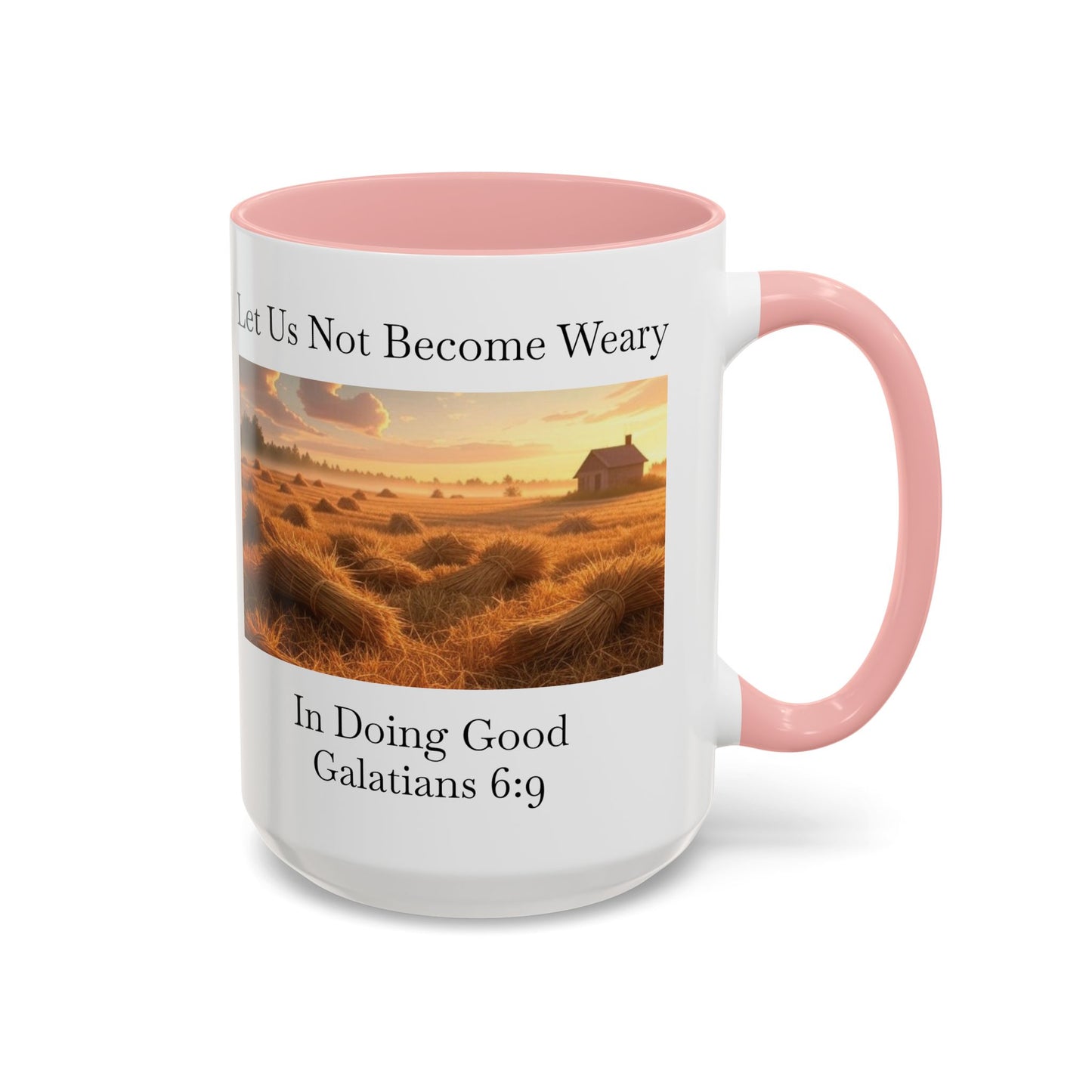 Accented Coffee Mug - Galatians 6:9