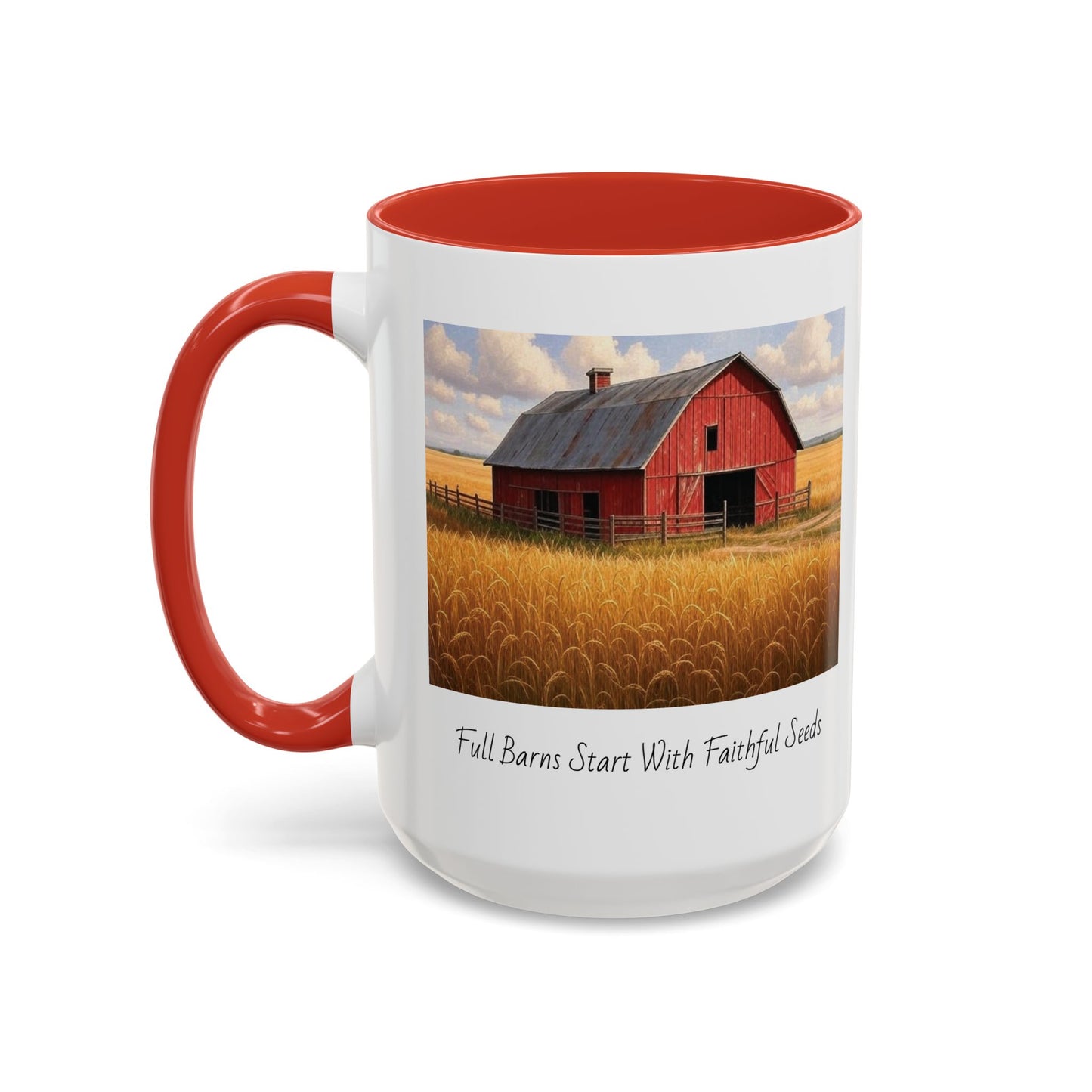 Accented Coffee Mug - Full Barns Start With Faithful Seeds